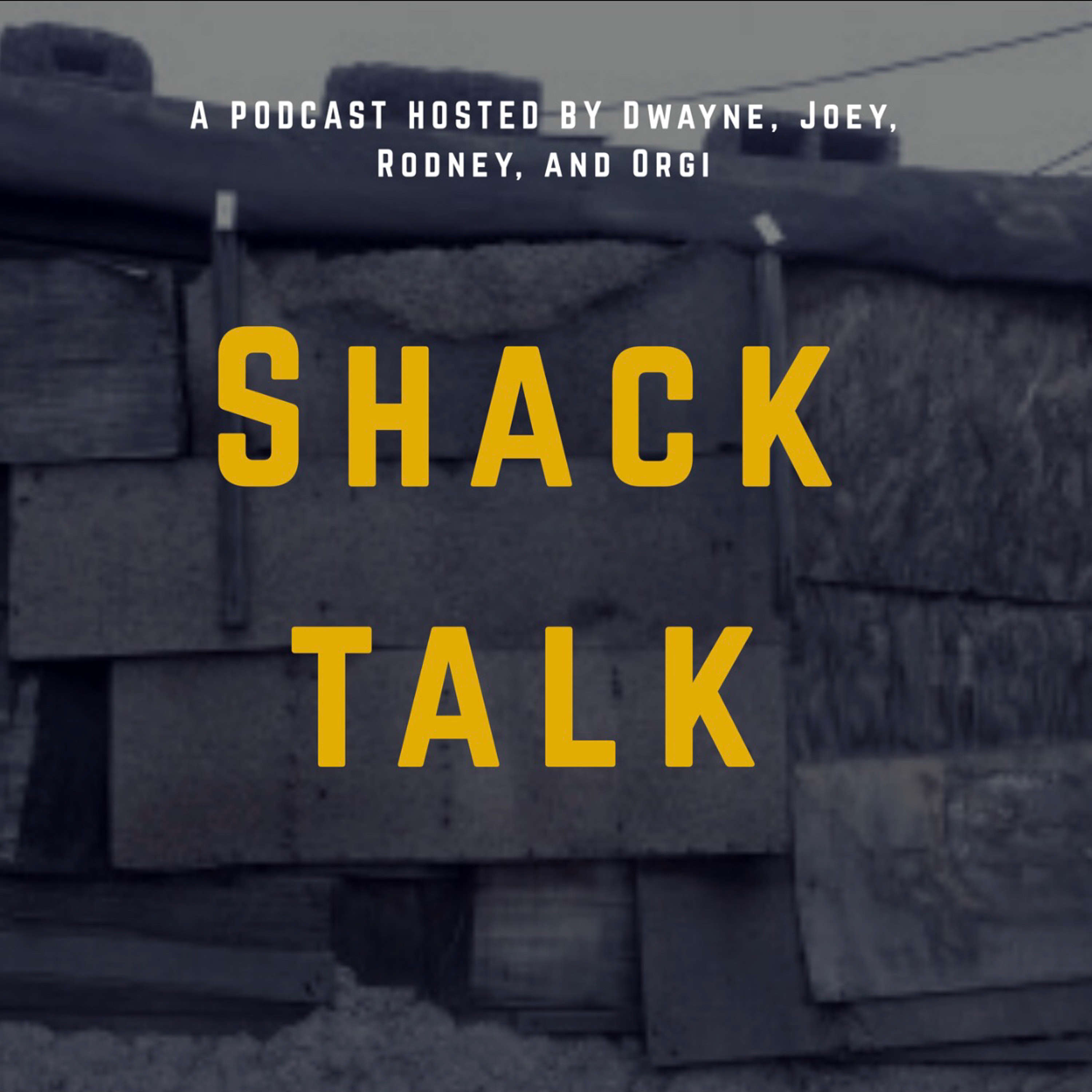 Shack Talk TV Episode 2: "Quiet Storm" episode artwork