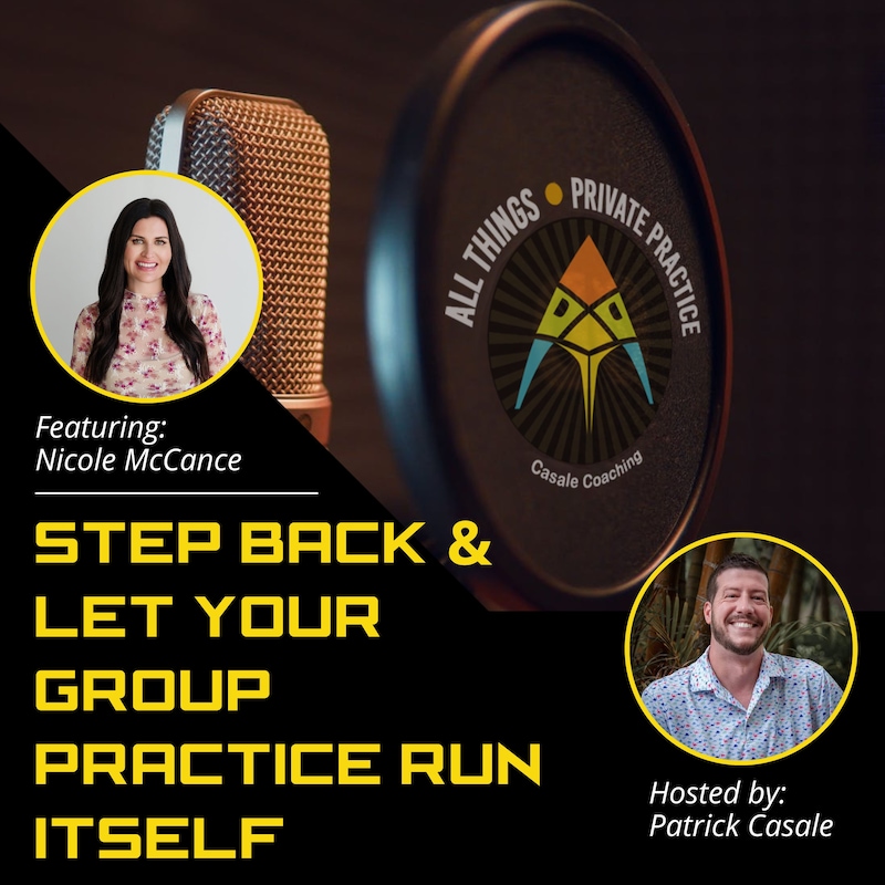 Artwork for podcast All Things Private Practice Podcast