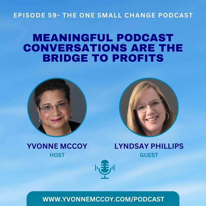 Artwork for podcast The One Small Change Podcast