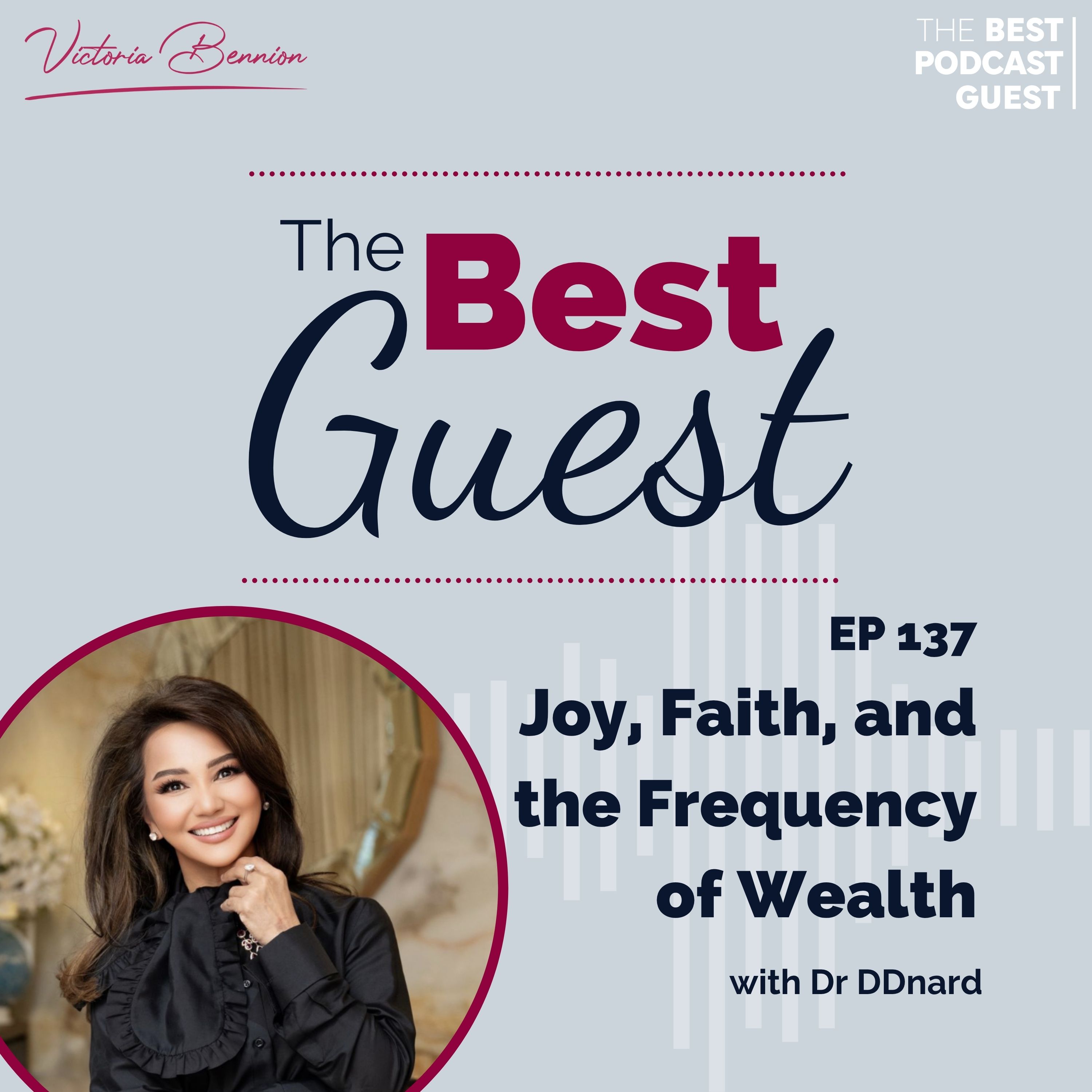 Joy, Faith, and the Frequency of Wealth with Dr DDnard episode artwork