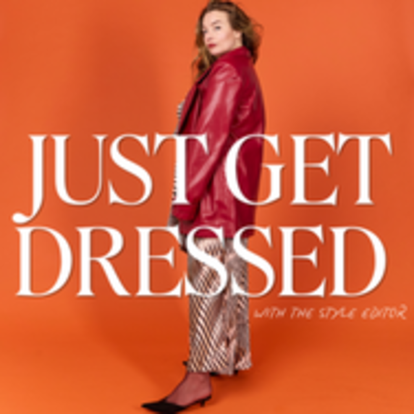 Just Get Dressed (HELL YES STYLE)'s artwork