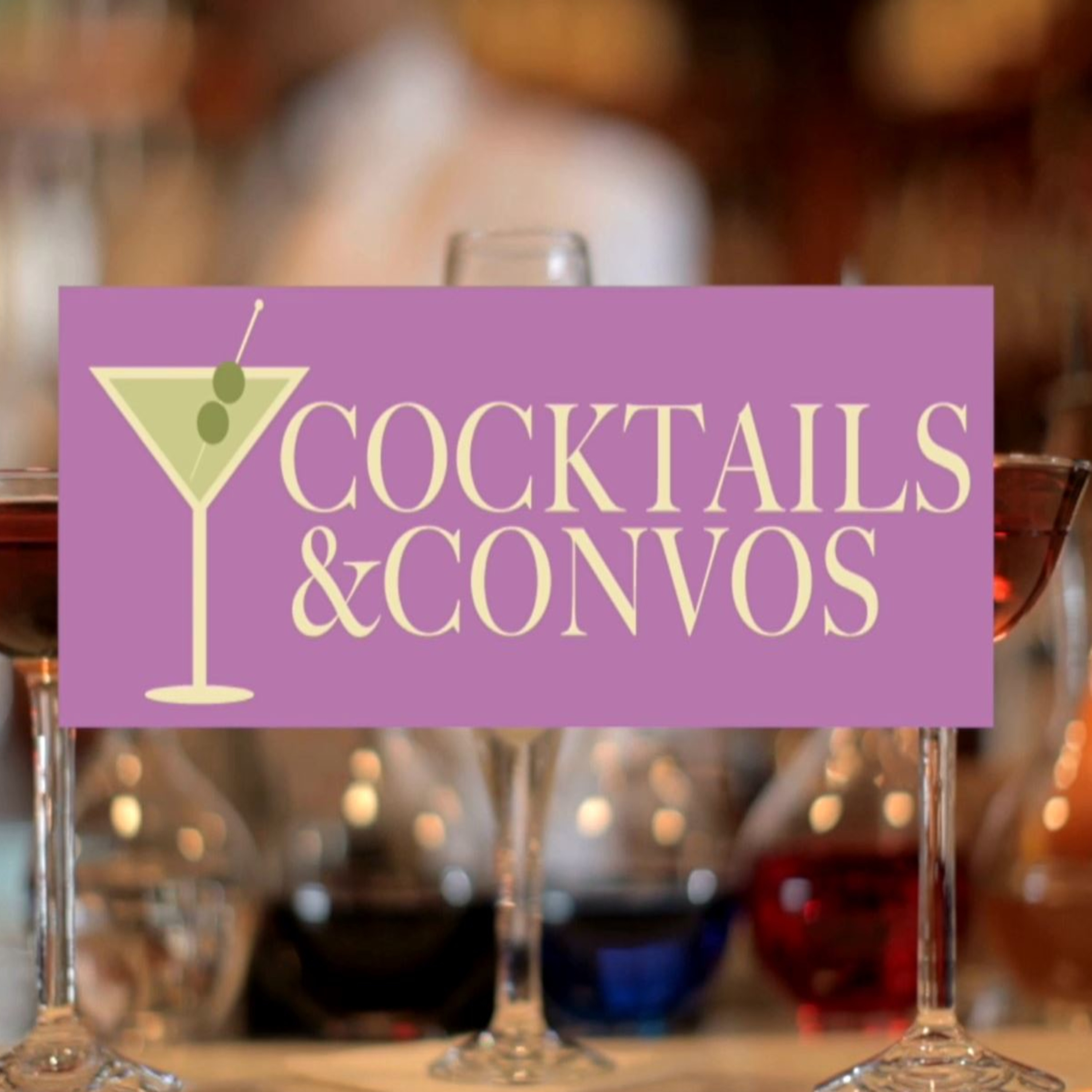 Artwork for Cocktails & Convos
