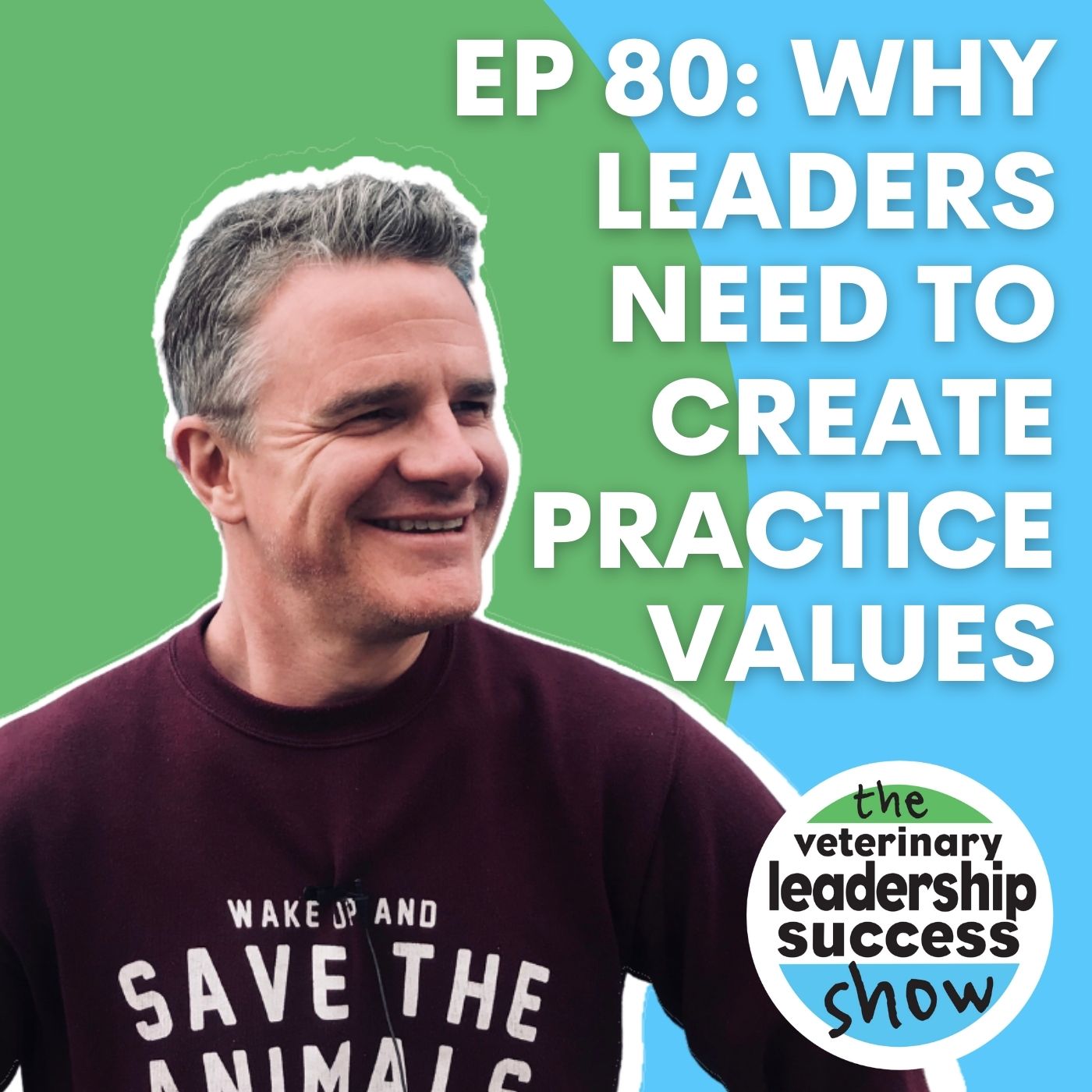 EP 80: Why You Need To Set Business Values As A Leader