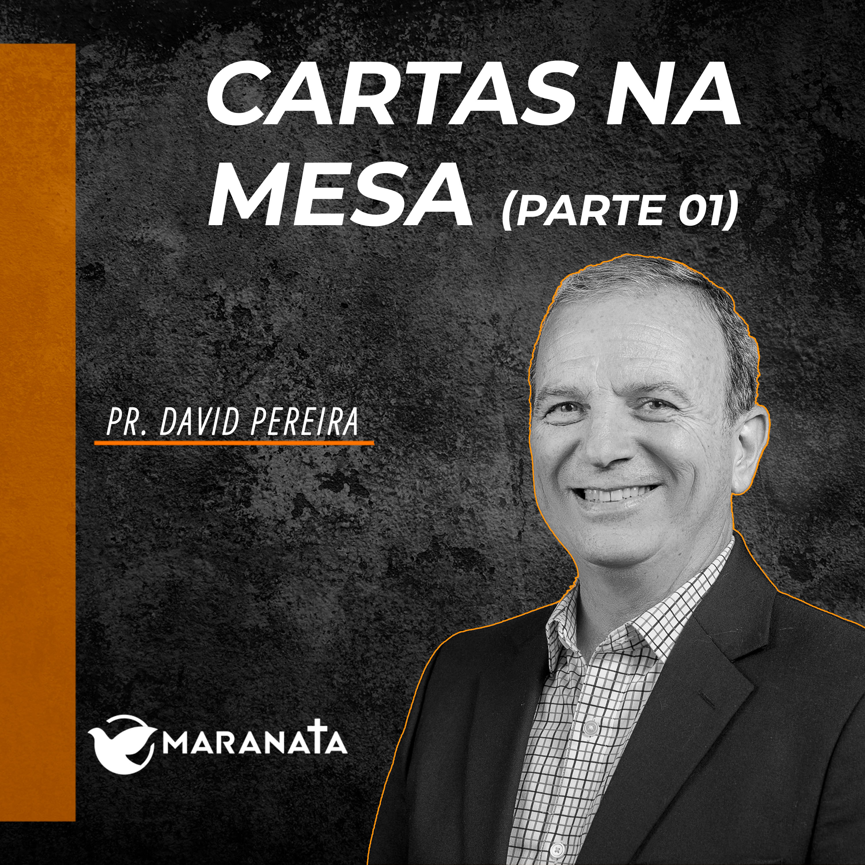 Cartas na mesa (Parte 01) - Pr. David Pereira episode artwork