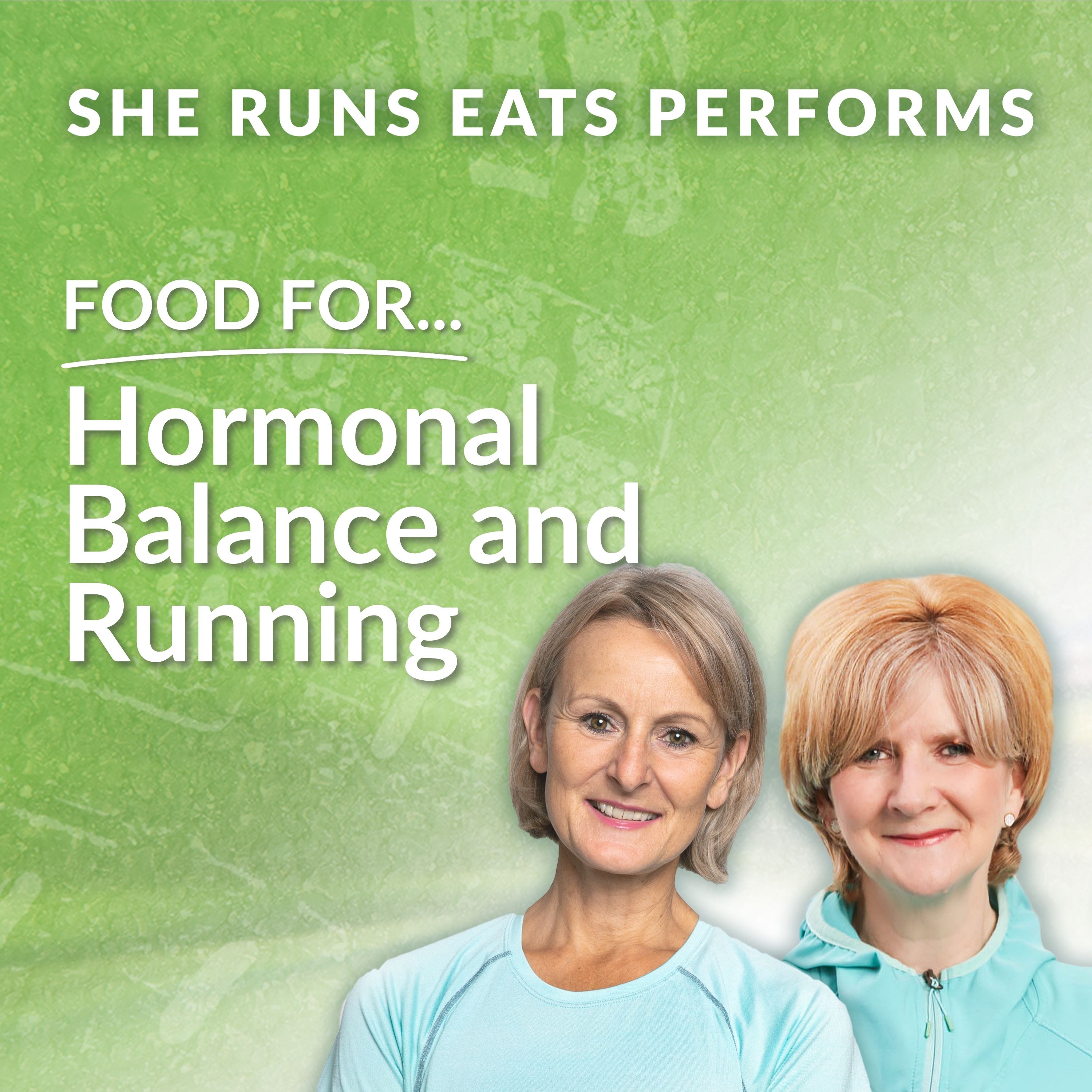 Food For ... Hormonal Balance and Running