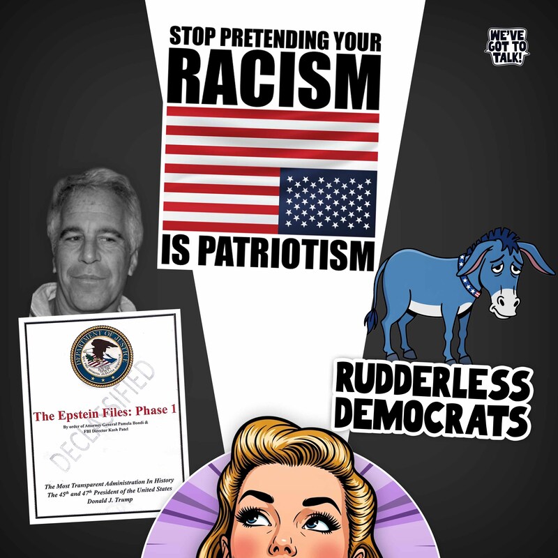 Artwork for podcast We've Got To Talk