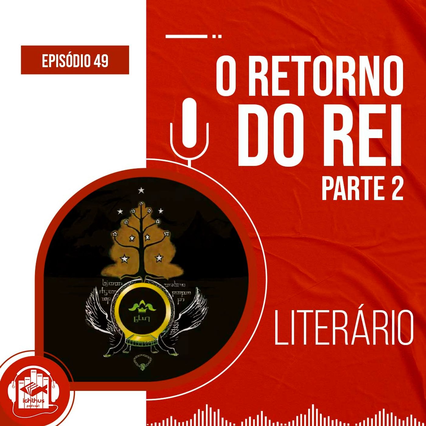 O retorno do rei - Parte 2 (J. R. R. Tolkien) | Literário episode artwork