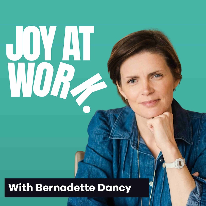 Artwork for podcast Joy At Work