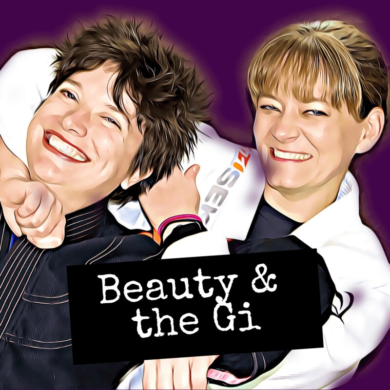 Artwork for podcast Beauty and the Gi: Gripping Conversations about Jiu-Jitsu and Life
