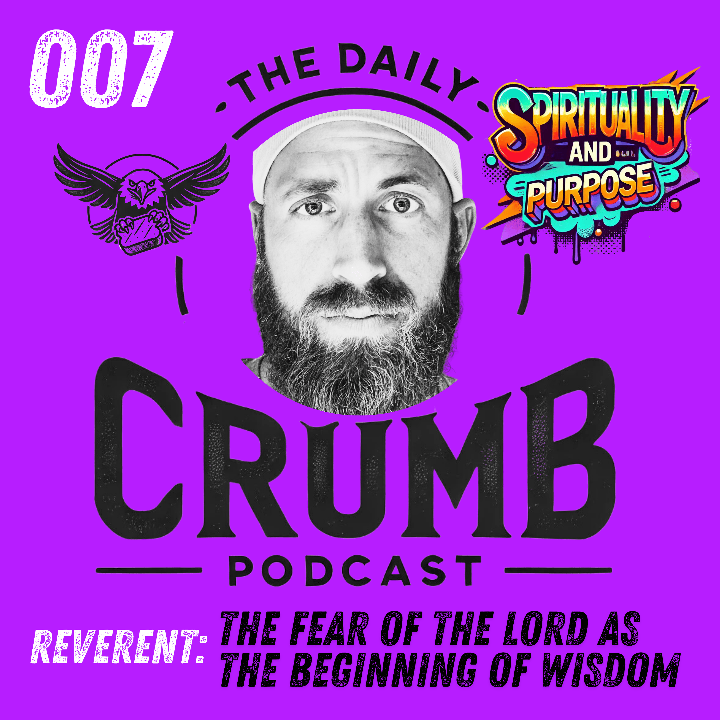 🍞 The Fear of the Lord as the Beginning of Wisdom | 007
