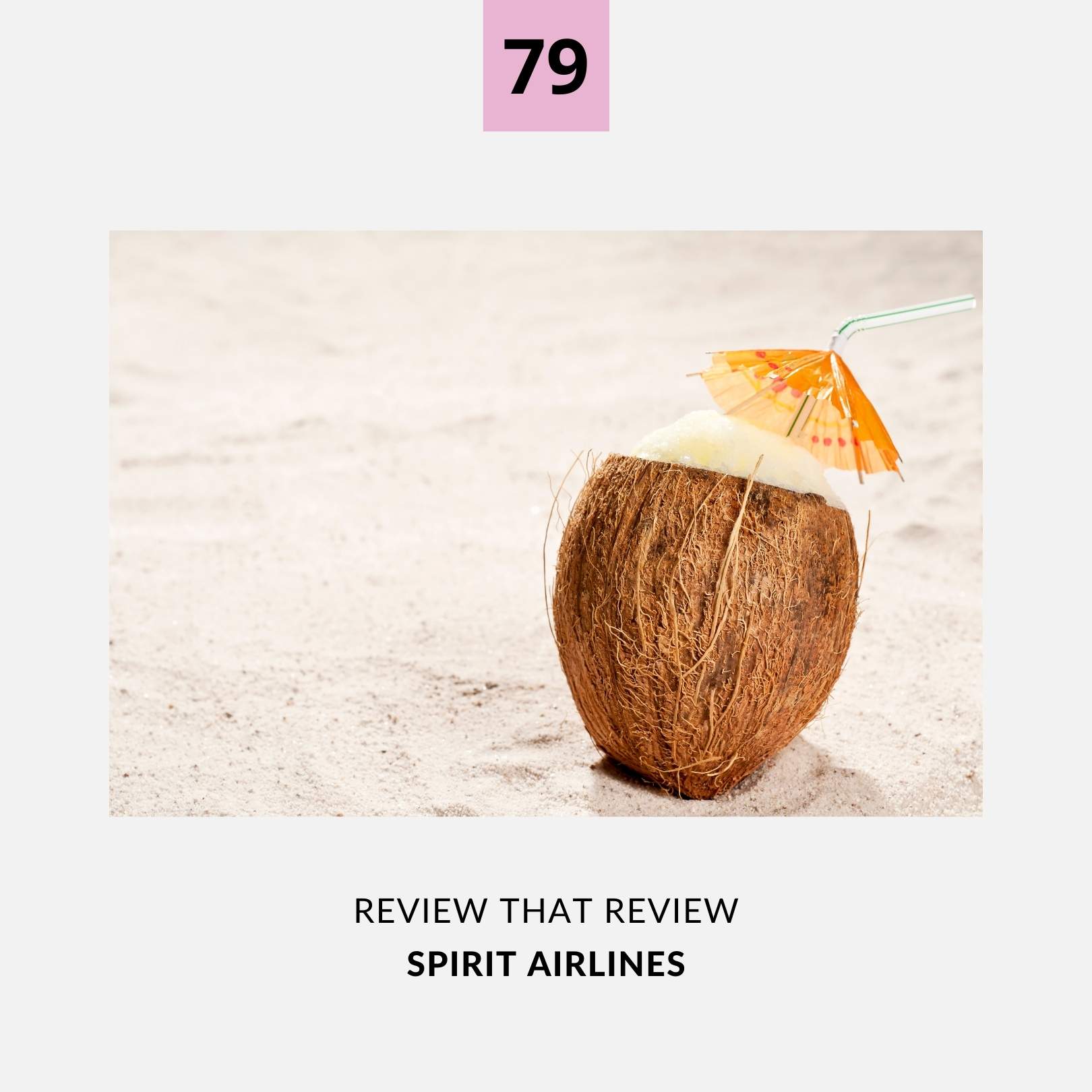 Episode 79: Spirit Airlines