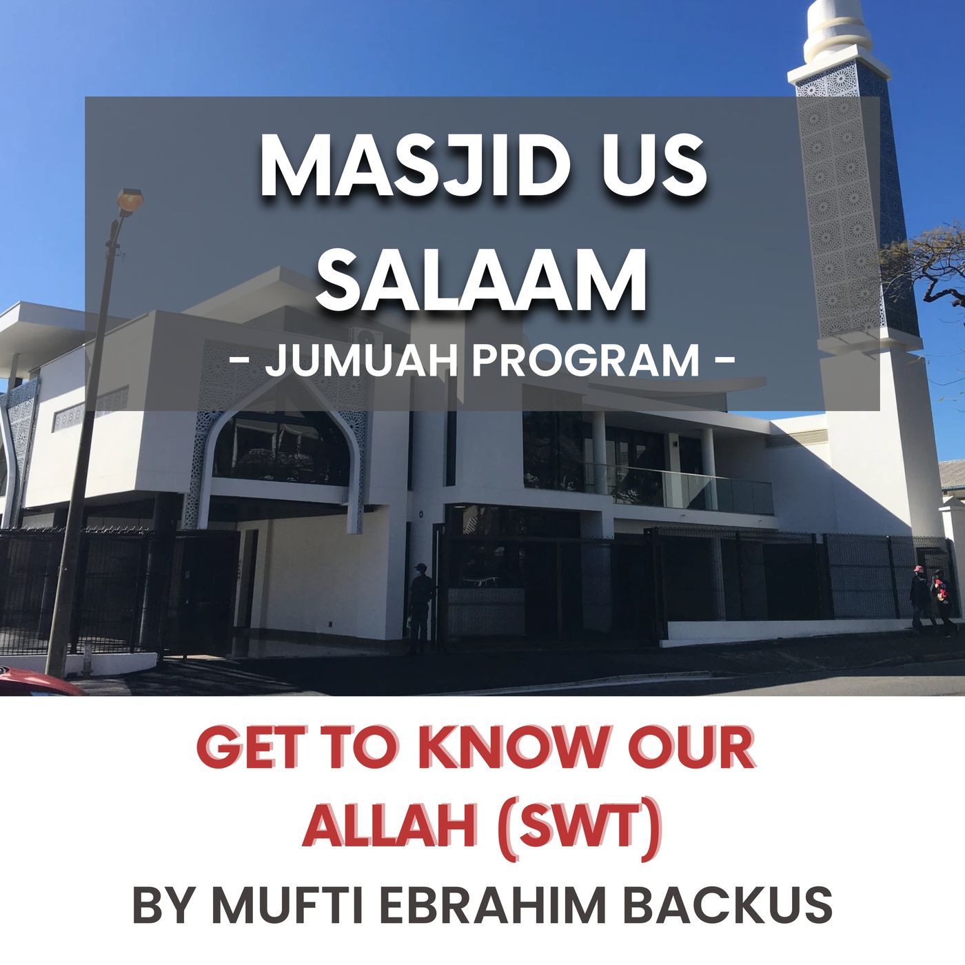 230915_Get to know our Allah (SWT) by Mufti Ebrahim Backus
