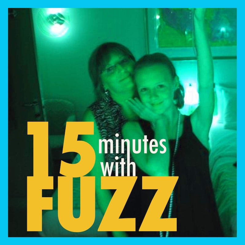 Artwork for podcast Fifteen Minutes with Fuzz