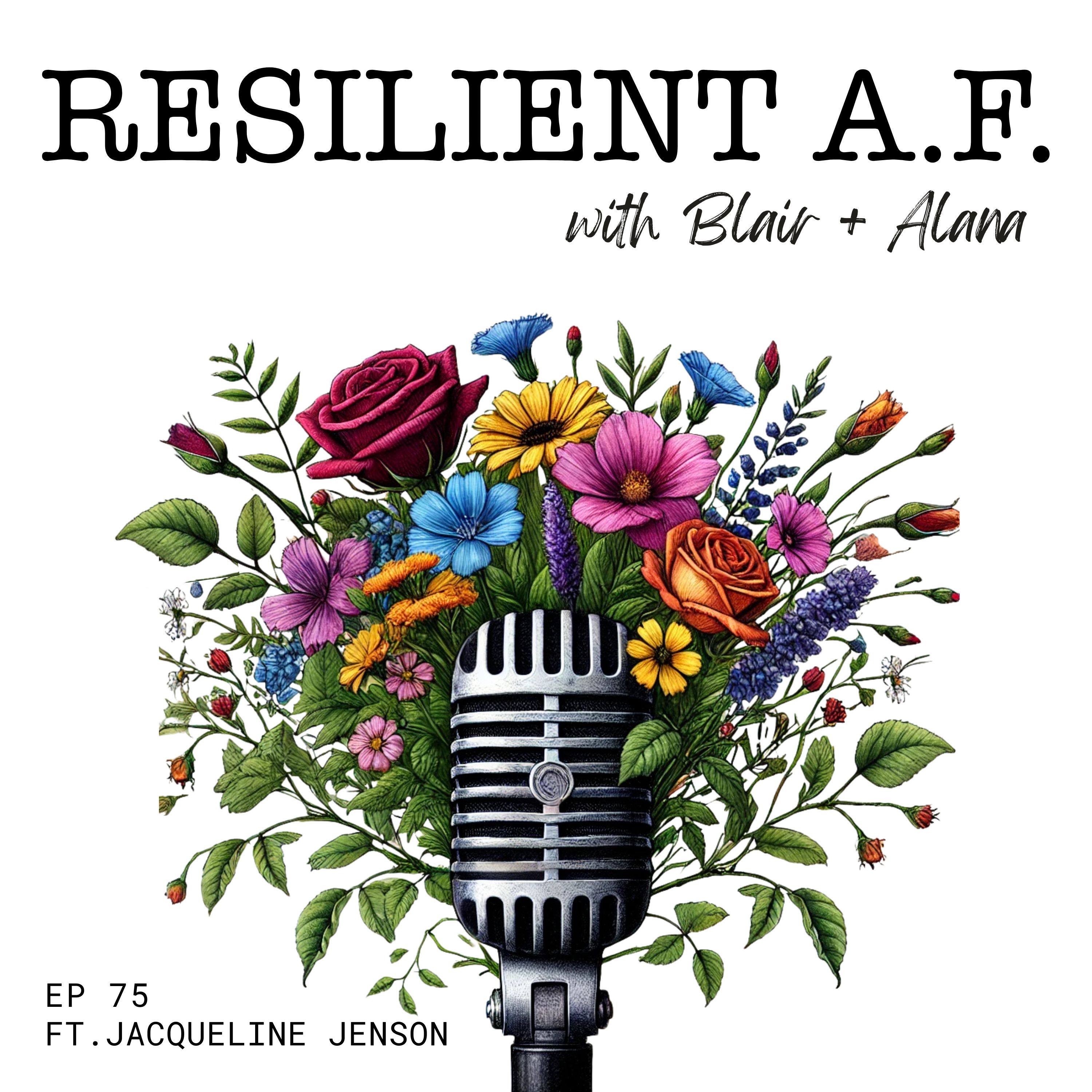 Finding Purpose After Loss: Grief, Spiritual Awakening, and Soul-Level Alignment with Jacqueline Jenson | 076