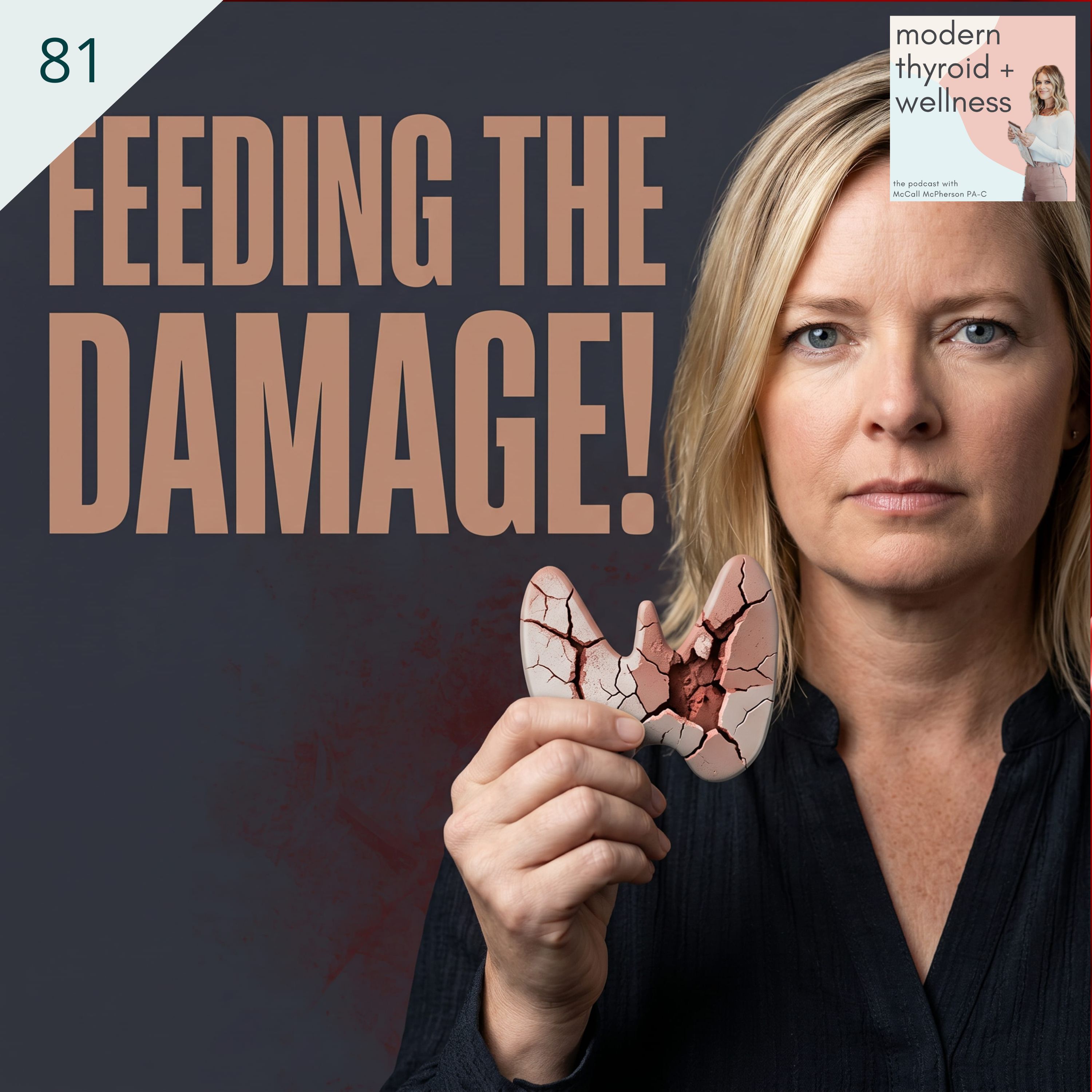 81: You’re Doing Everything Right but Still Feel Sick - The Thyroid Nutrition Mistakes Keeping Hashimoto’s Symptoms Alive with Ginny Mahar