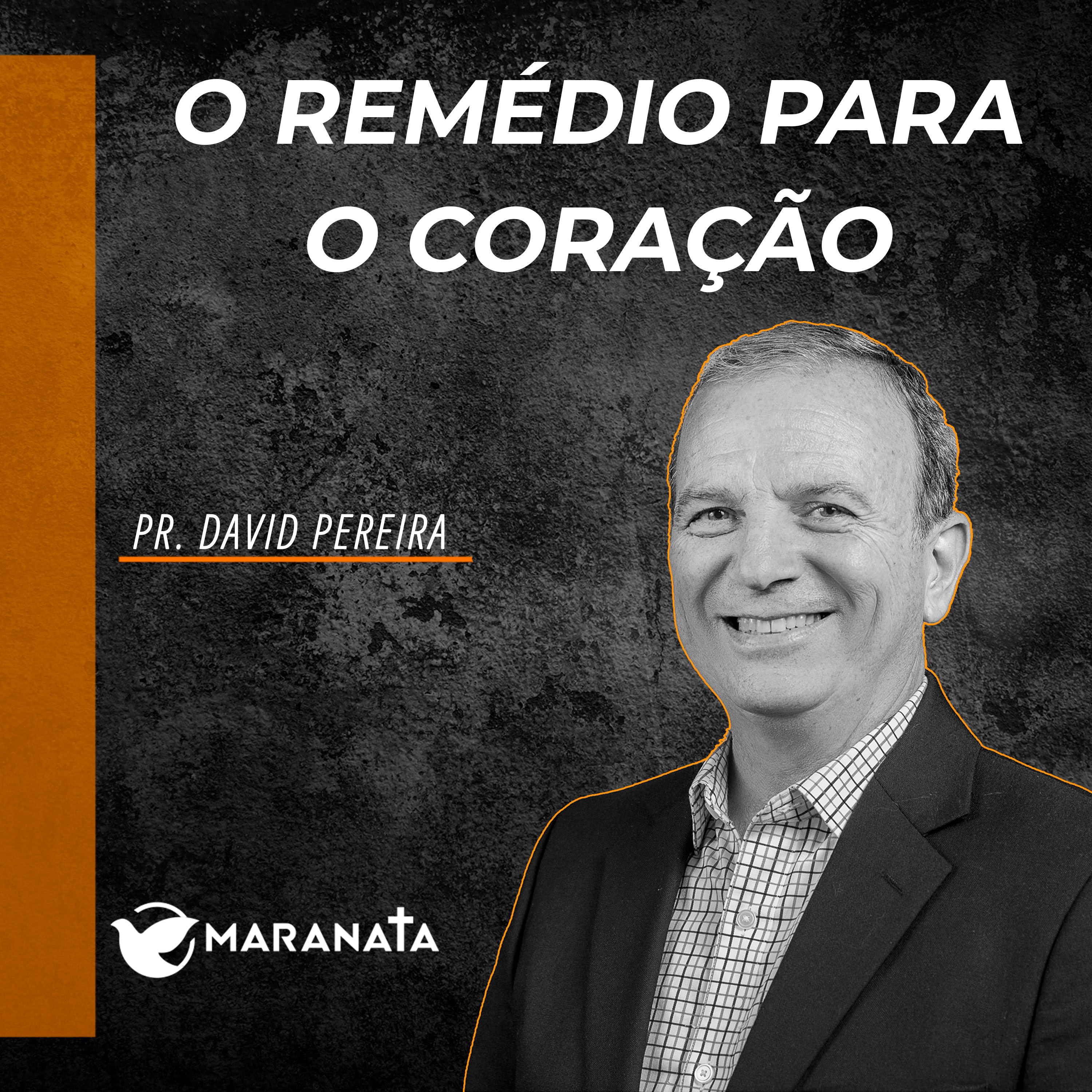 O remédio para o coração - Pr. David Pereira episode artwork