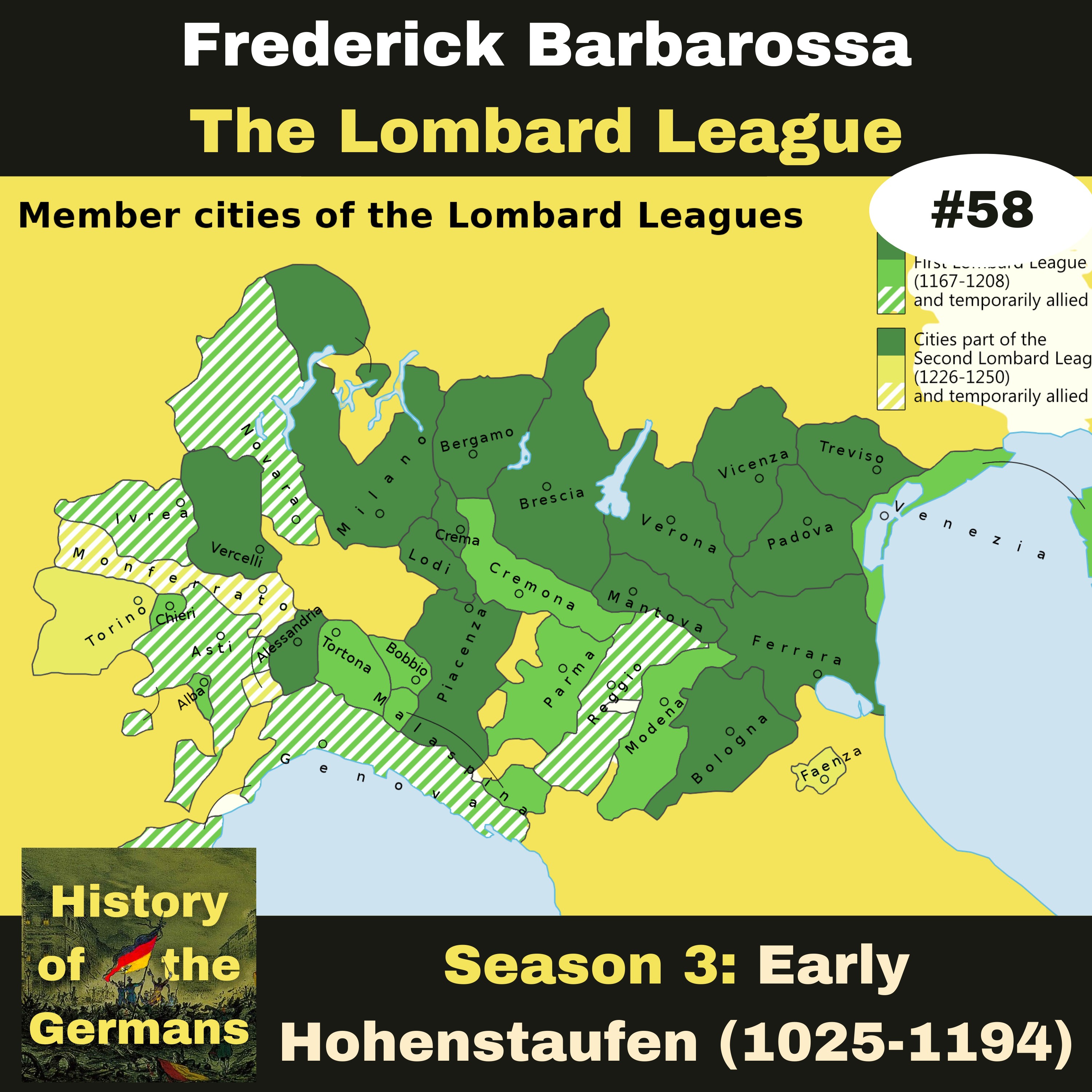 Ep. 58: Frederick Barbarossa (1152-1190) - Wars in Italy -  The Lombard League