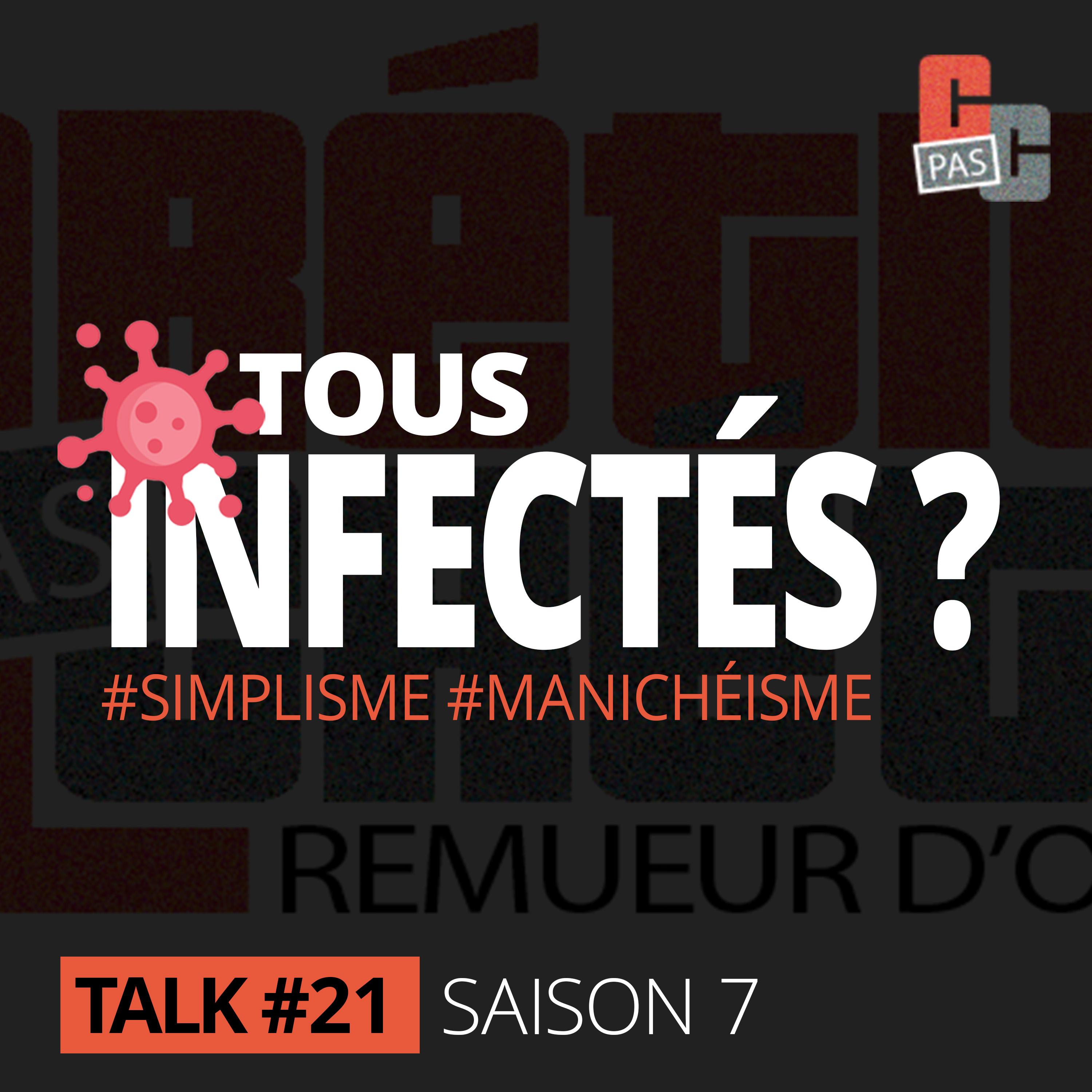 #Simplisme #Manichéisme | Tous infectés ? episode artwork
