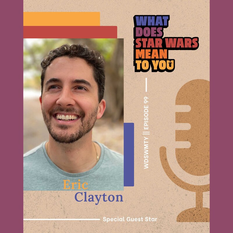 Artwork for podcast What Does Star Wars Mean To You?