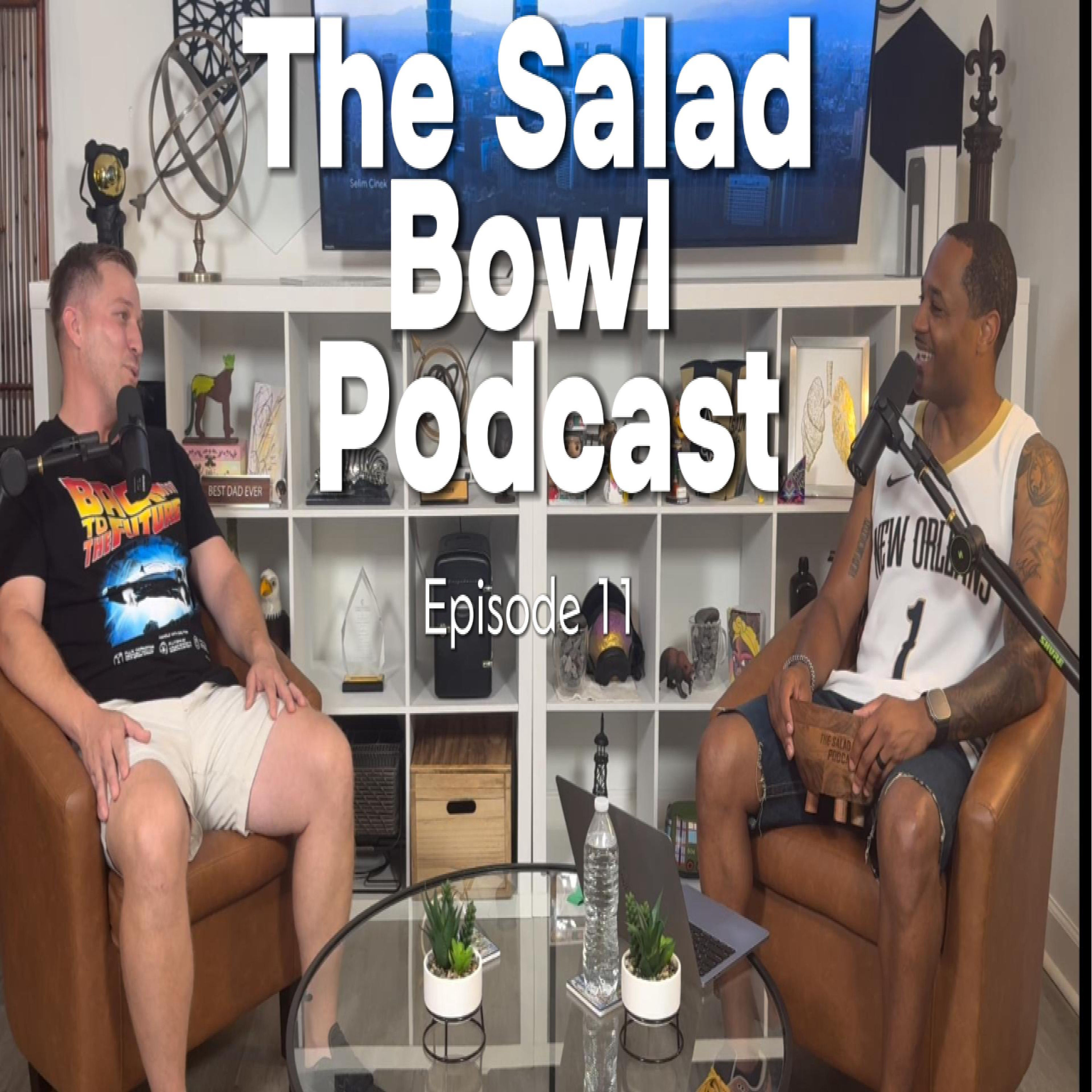 The Salad Bowl Podcast