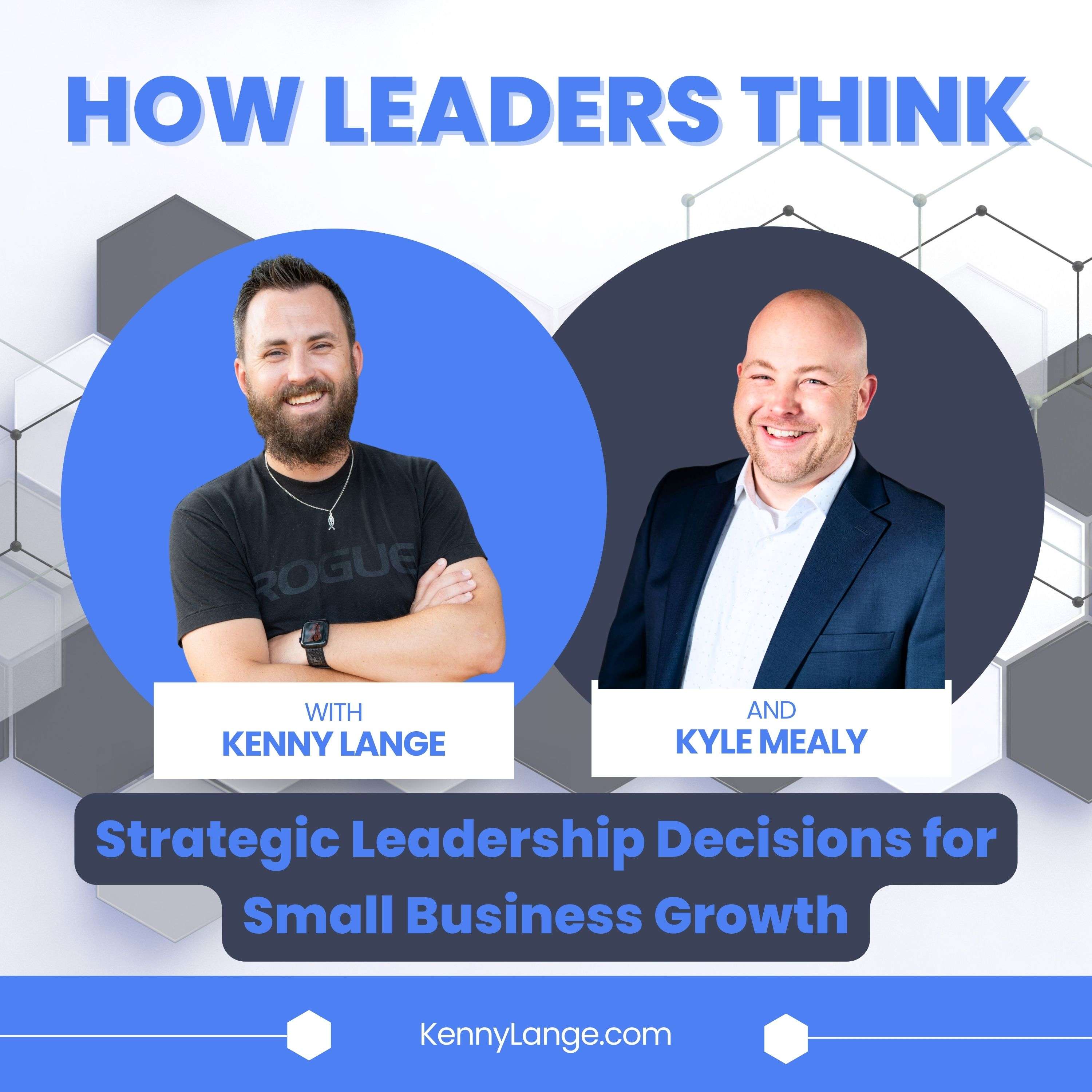 How Leaders Think with Kenny Lange