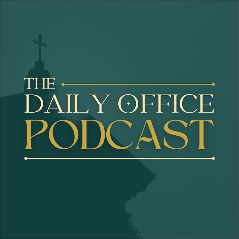 Artwork for podcast The Daily Office Podcast
