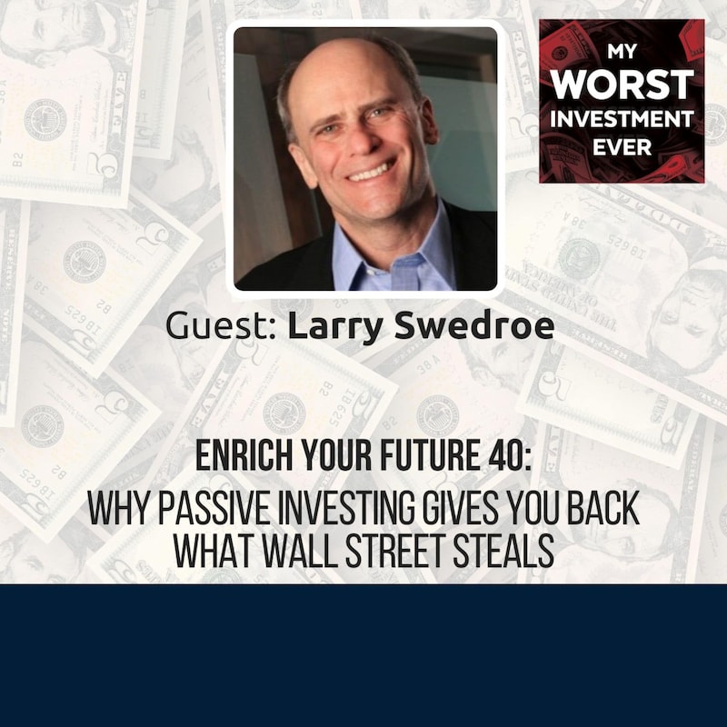 Artwork for podcast My Worst Investment Ever Podcast