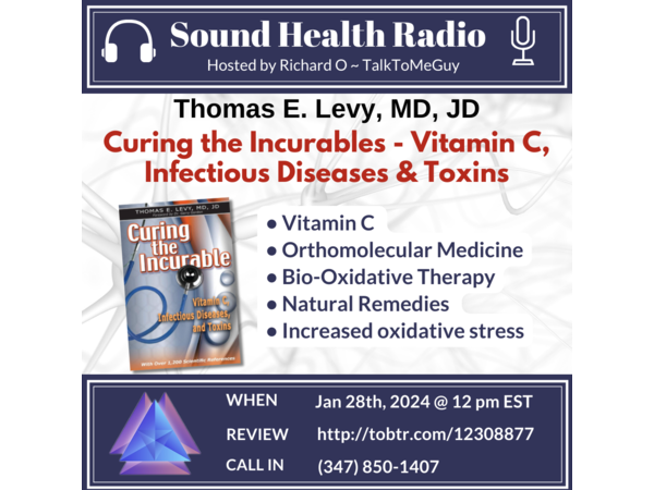 Curing the Incurables Vitamin C, Infectious Diseases, & Toxins episode artwork