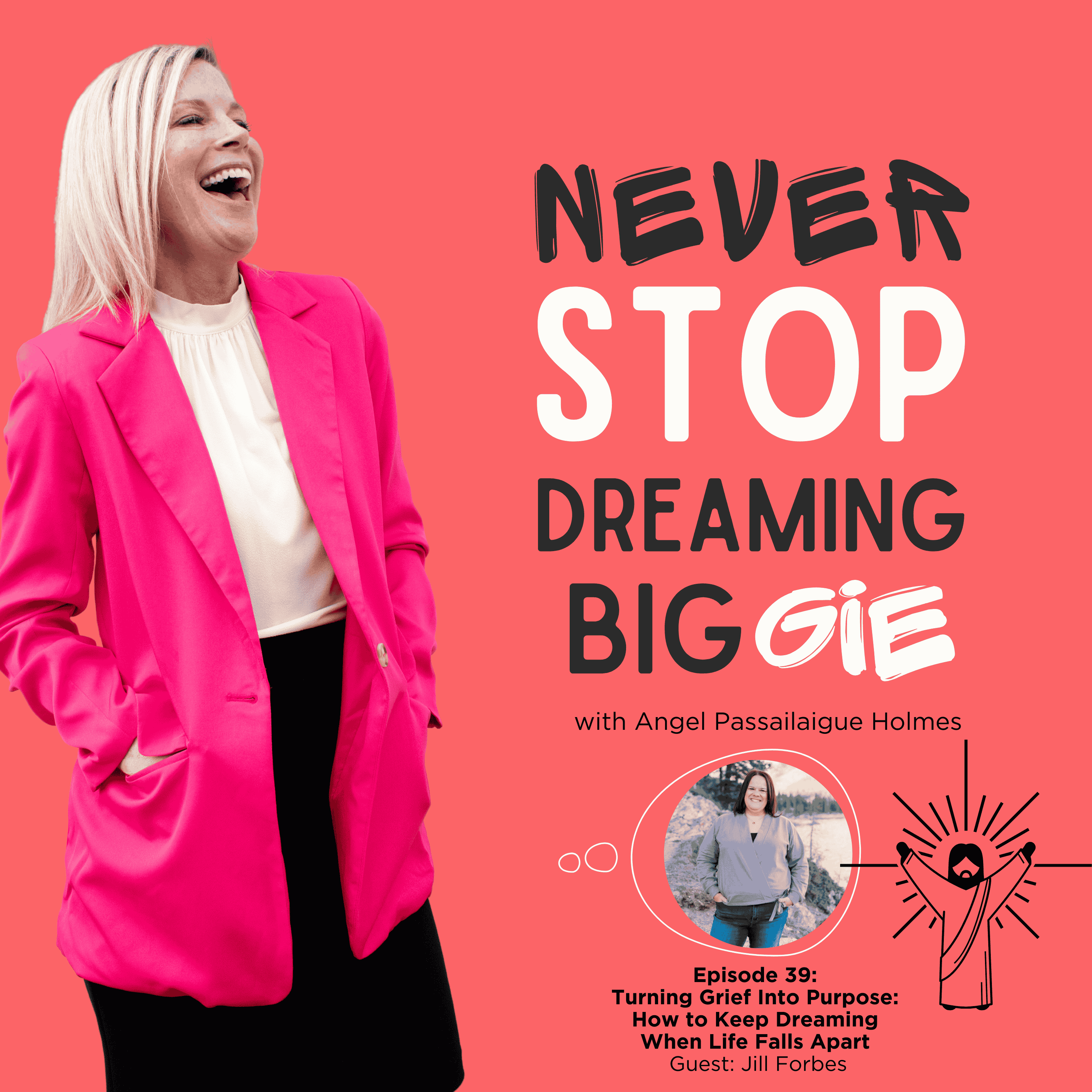 Turning Grief Into Purpose: How to Keep Dreaming When Life Falls Apart episode artwork