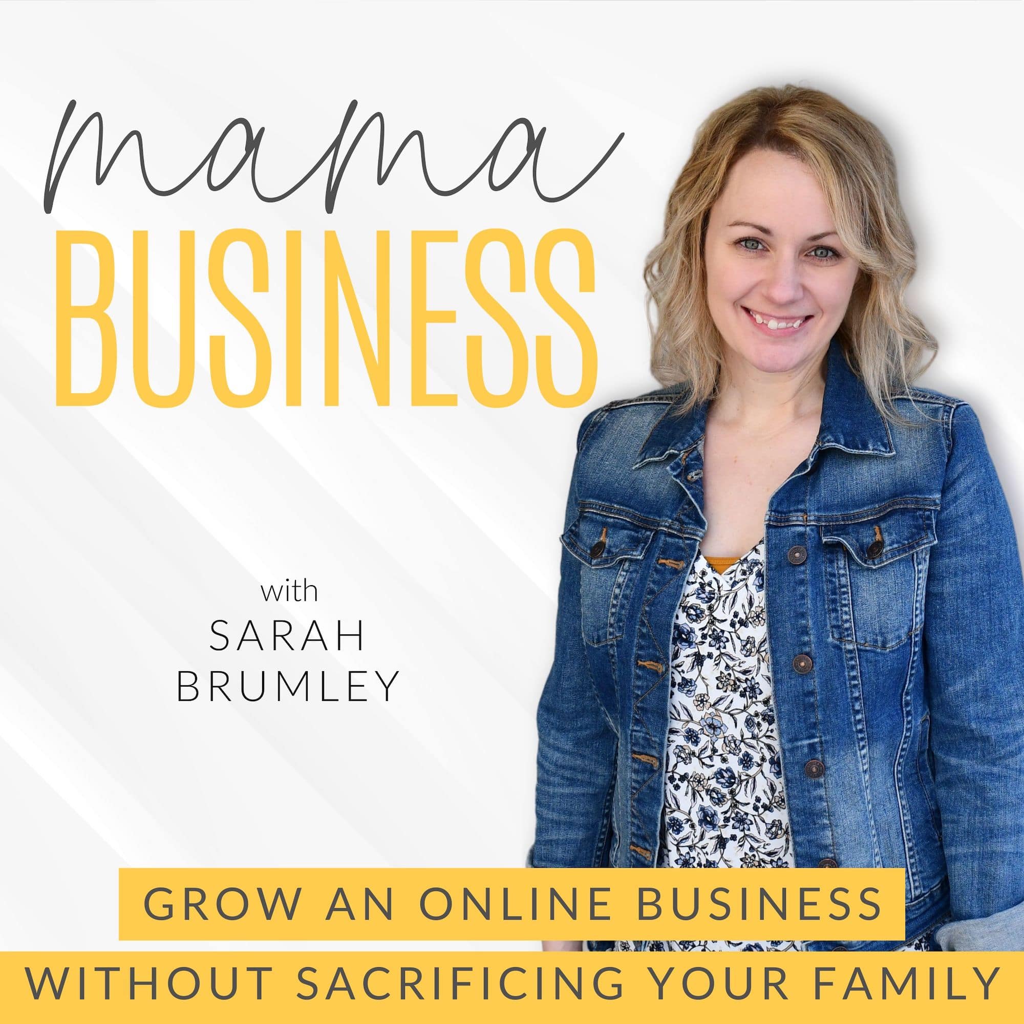 Artwork for podcast Mama Business, Make Money Online, Grow Your Online Business