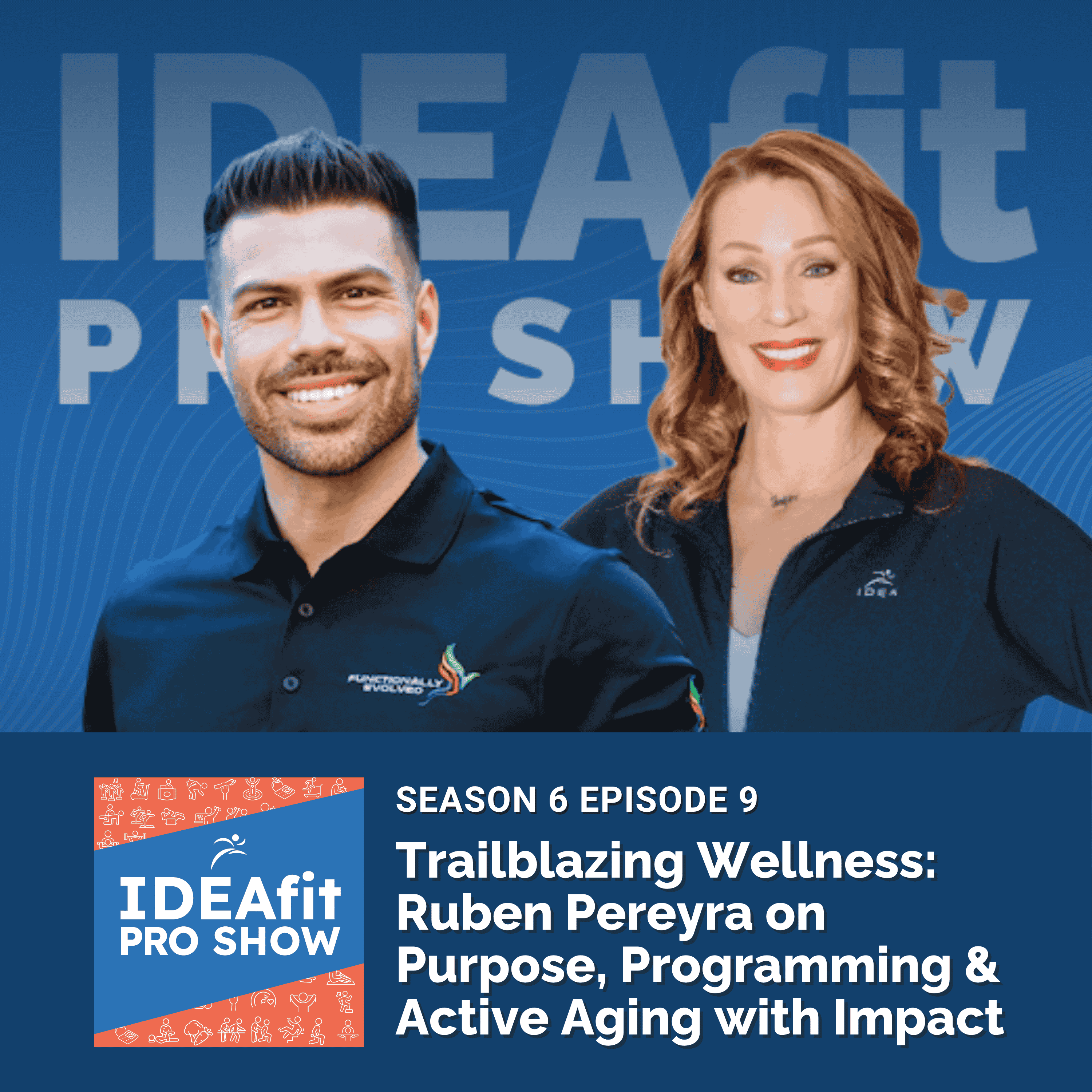 Trailblazing Wellness: Ruben Pereyra on Purpose, Programming & Active Aging with Impact