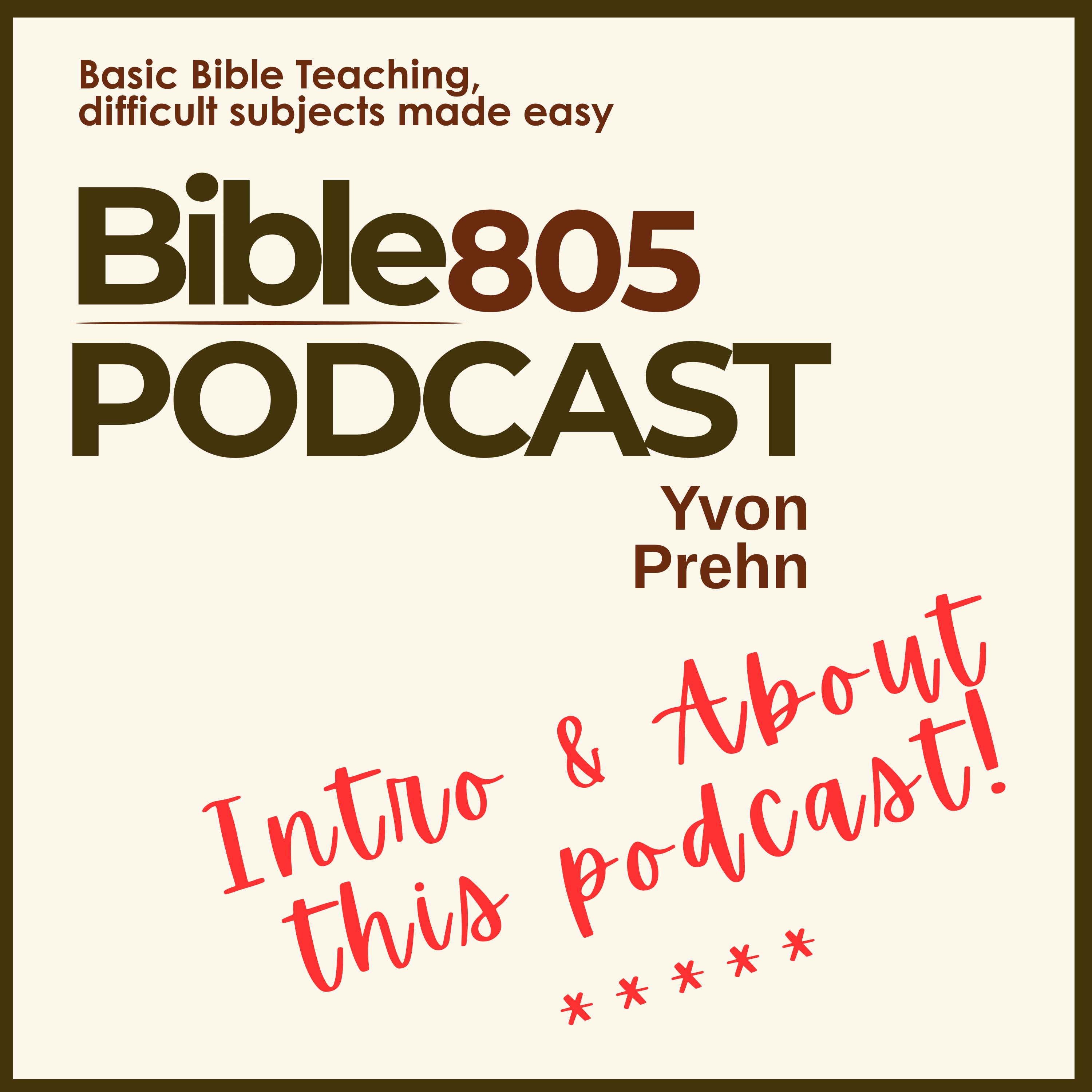 INTRO and ABOUT the Bible805 Podcast episode artwork