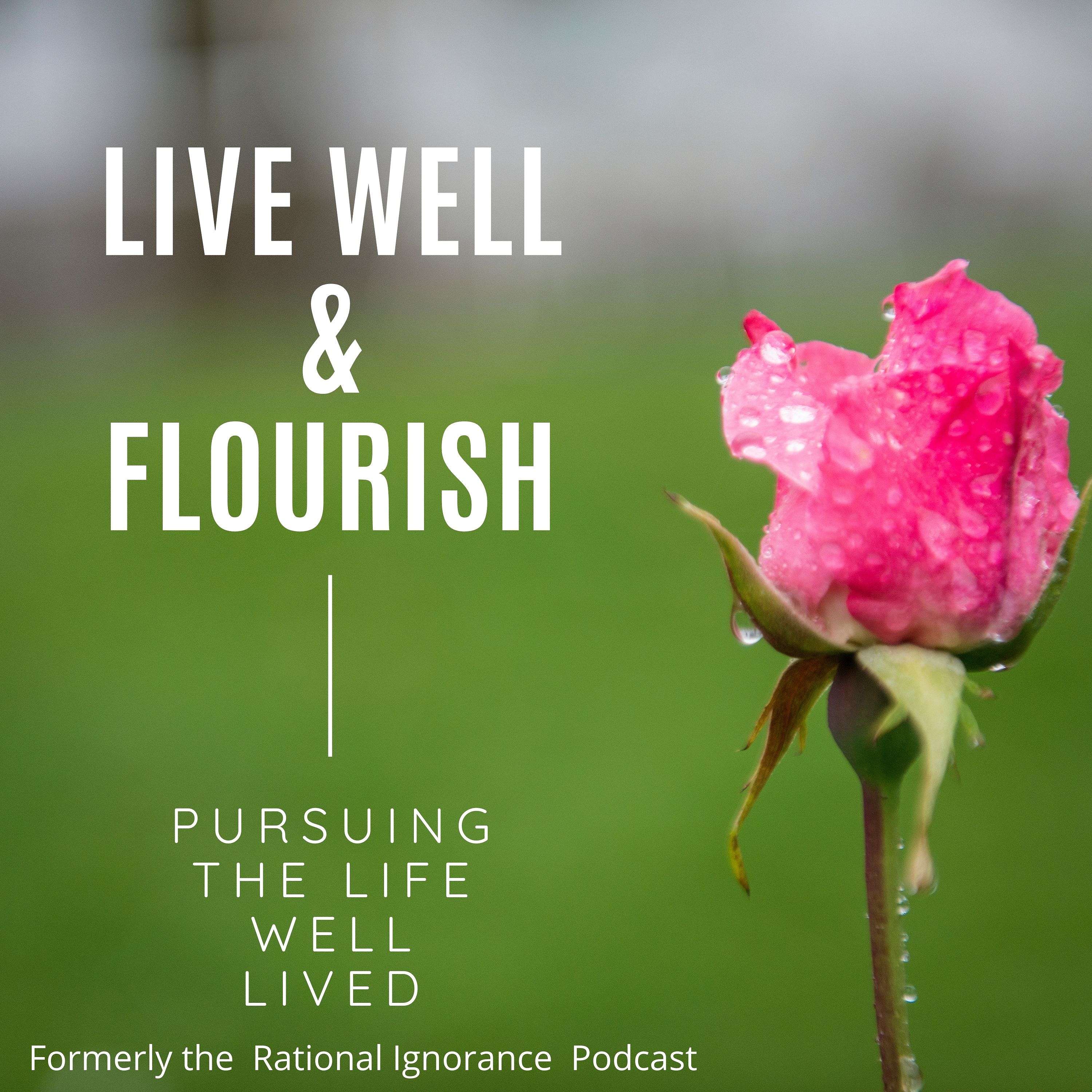 Live Well and Flourish podcast