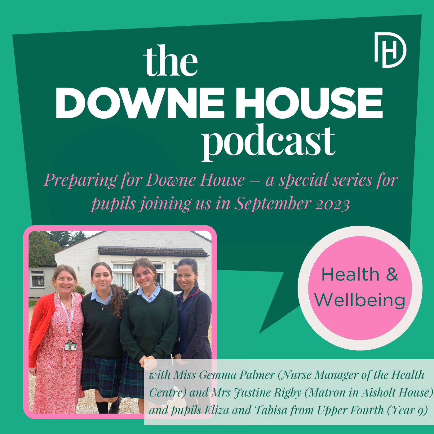 The Downe House Podcast