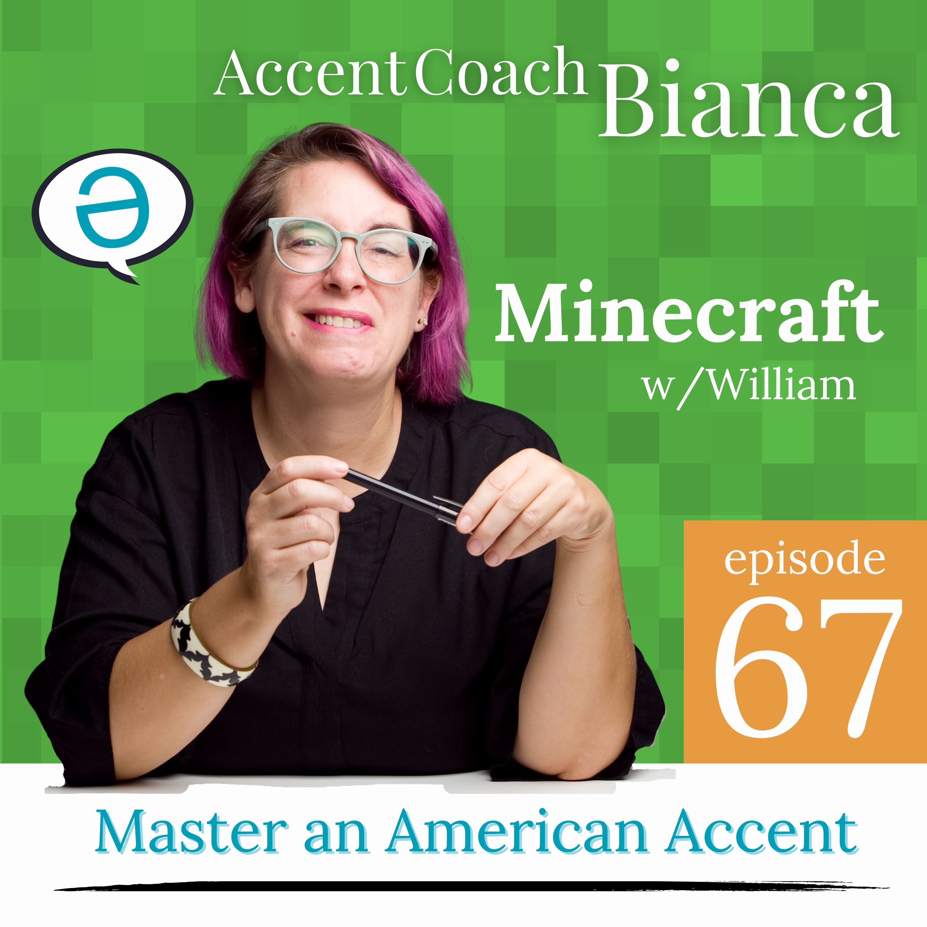 Minecraft (w/William)