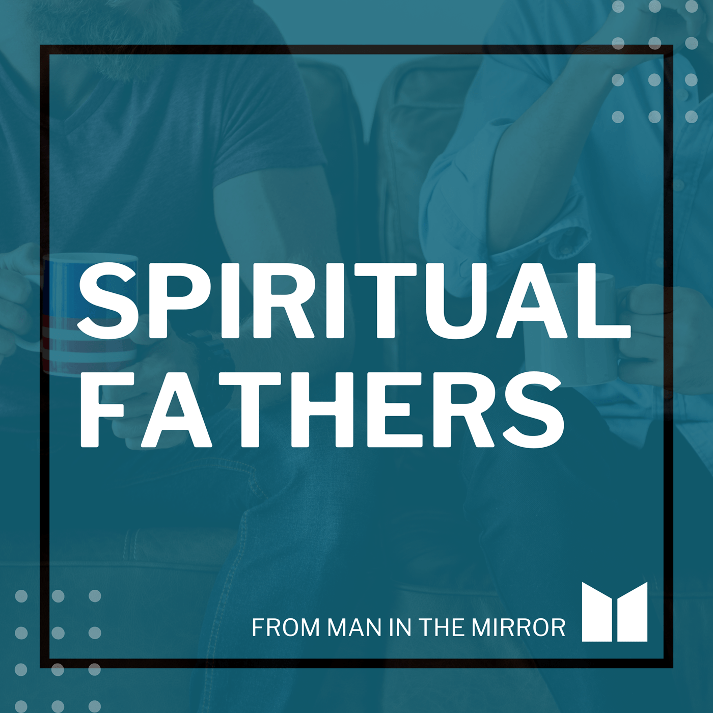 Spiritual Fathers