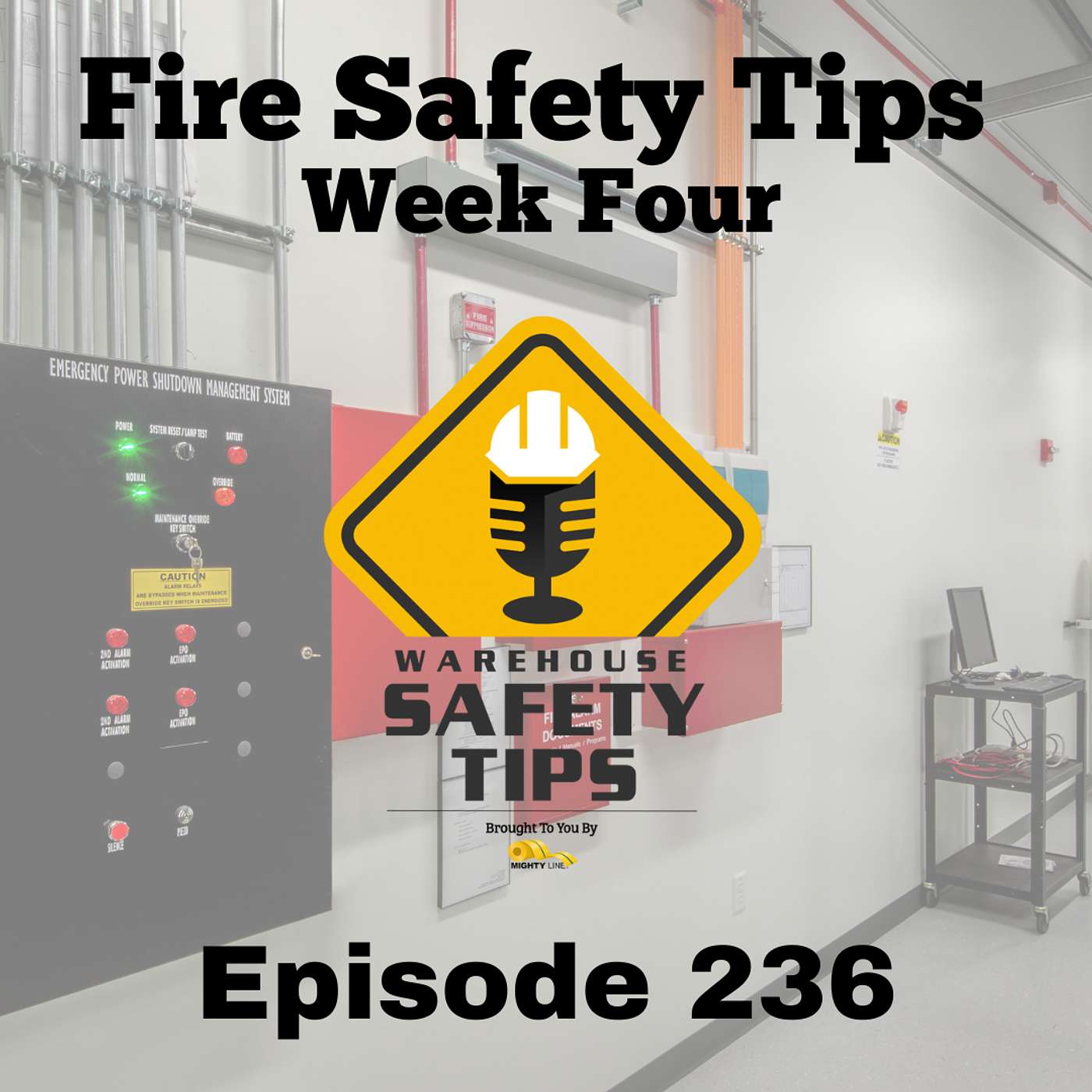 Warehouse Safety Tips | Episode 236 | Fire Safety Tips - Week Four