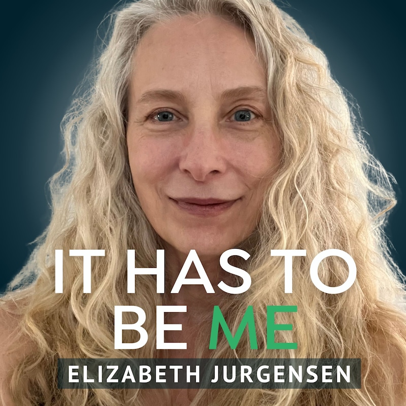 Artwork for podcast It Has to Be Me