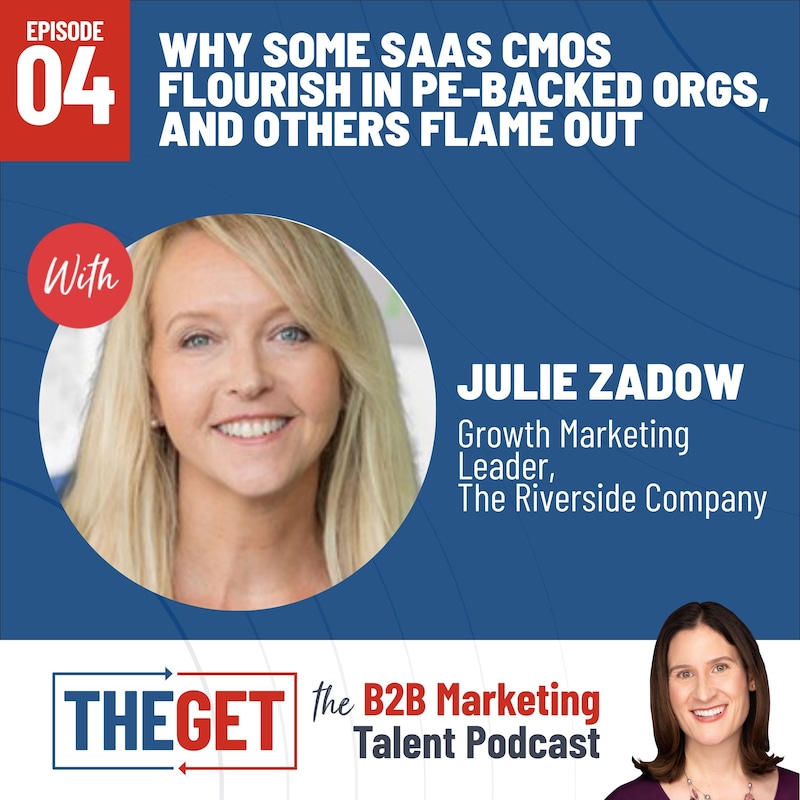 Artwork for podcast The Get: Finding And Keeping The Best Marketing Leaders in B2B SaaS