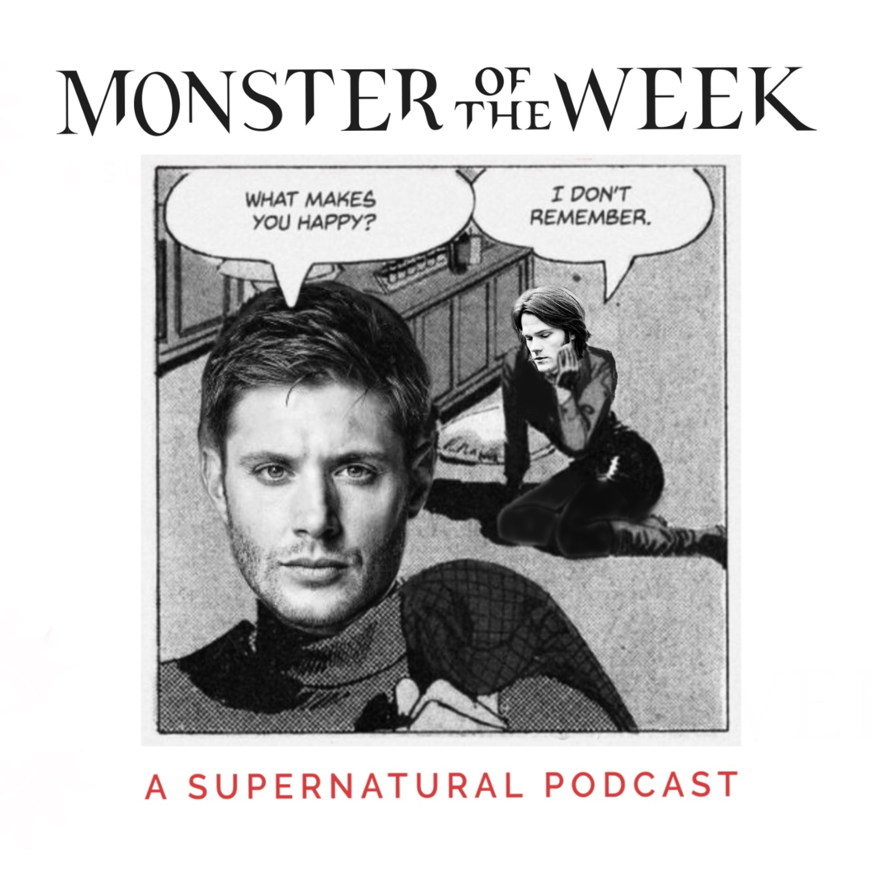 Monster Of The Week: A Supernatural Podcast
