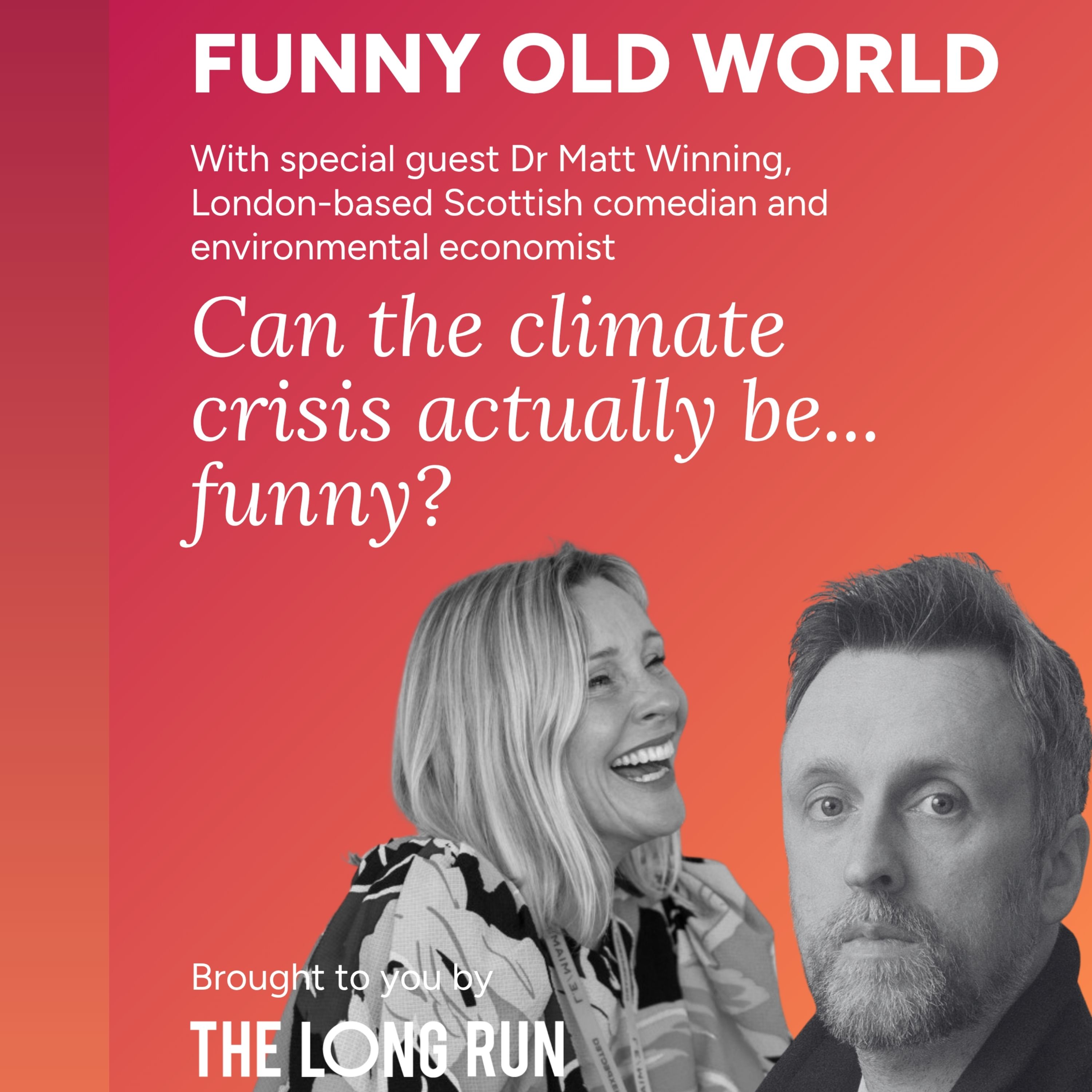 Can The Climate Crisis Actually Be... Funny? episode artwork