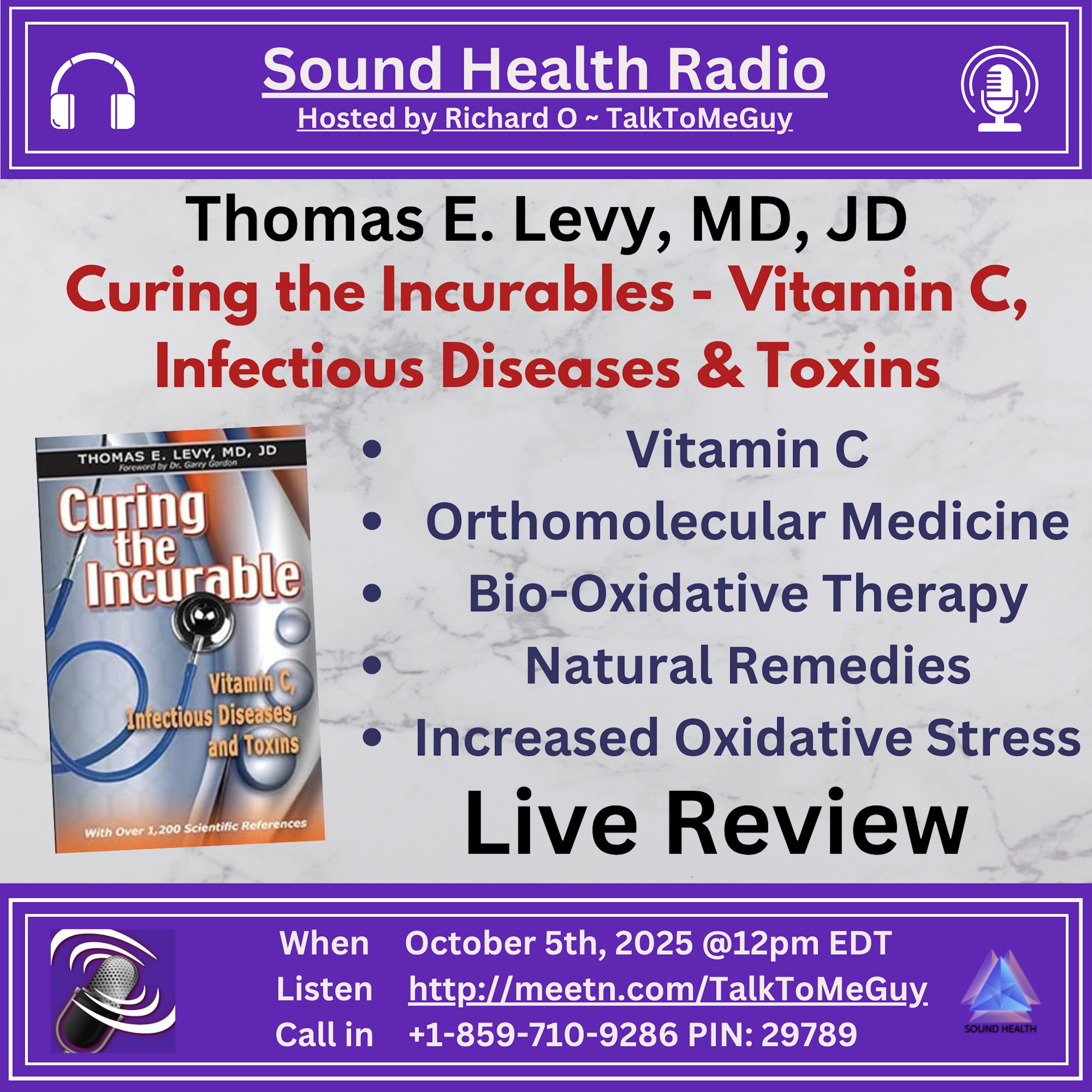 Curing the Incurables - Vitamin C, Infectious Diseases & Toxins
