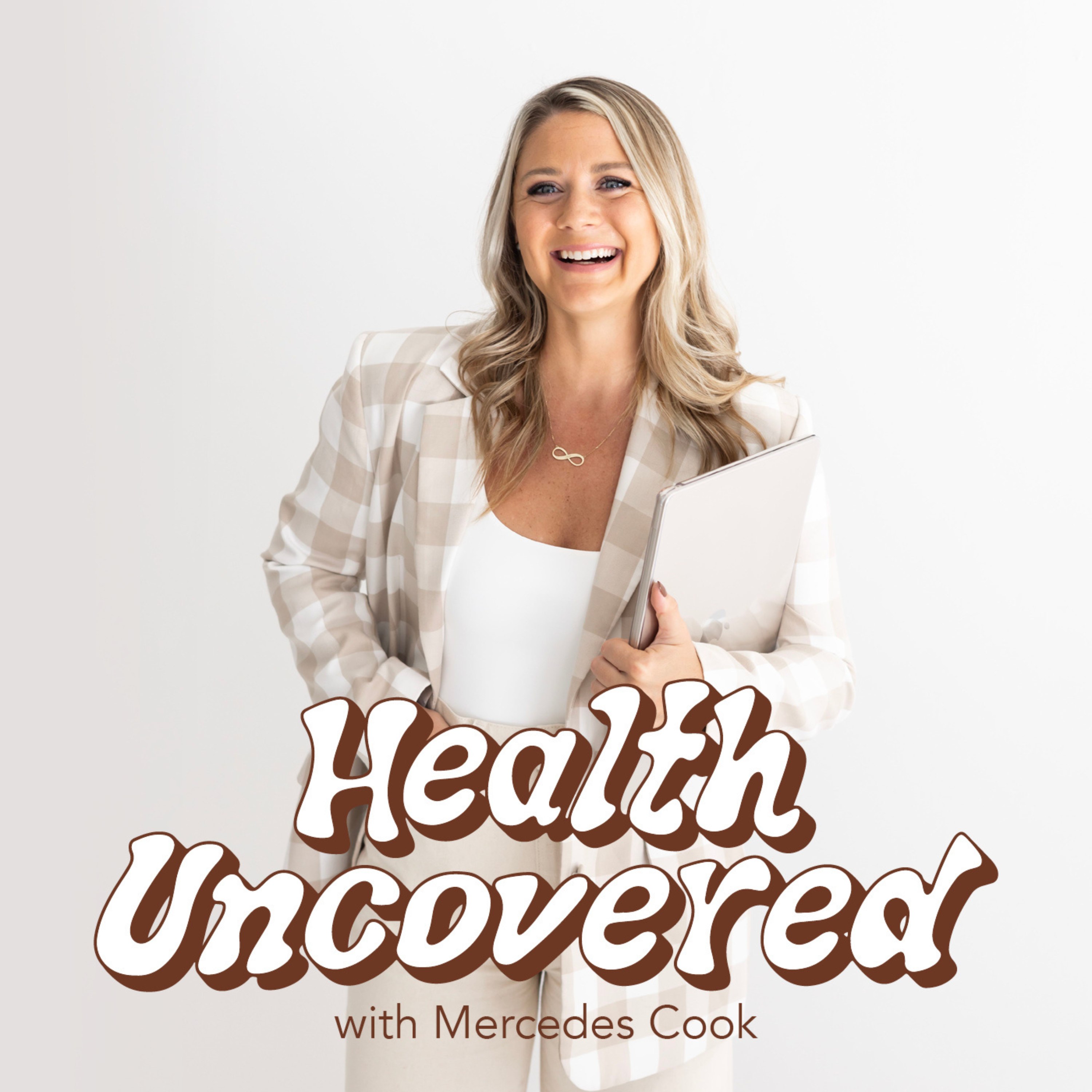 Welcome to the Health Uncovered Podcast!
