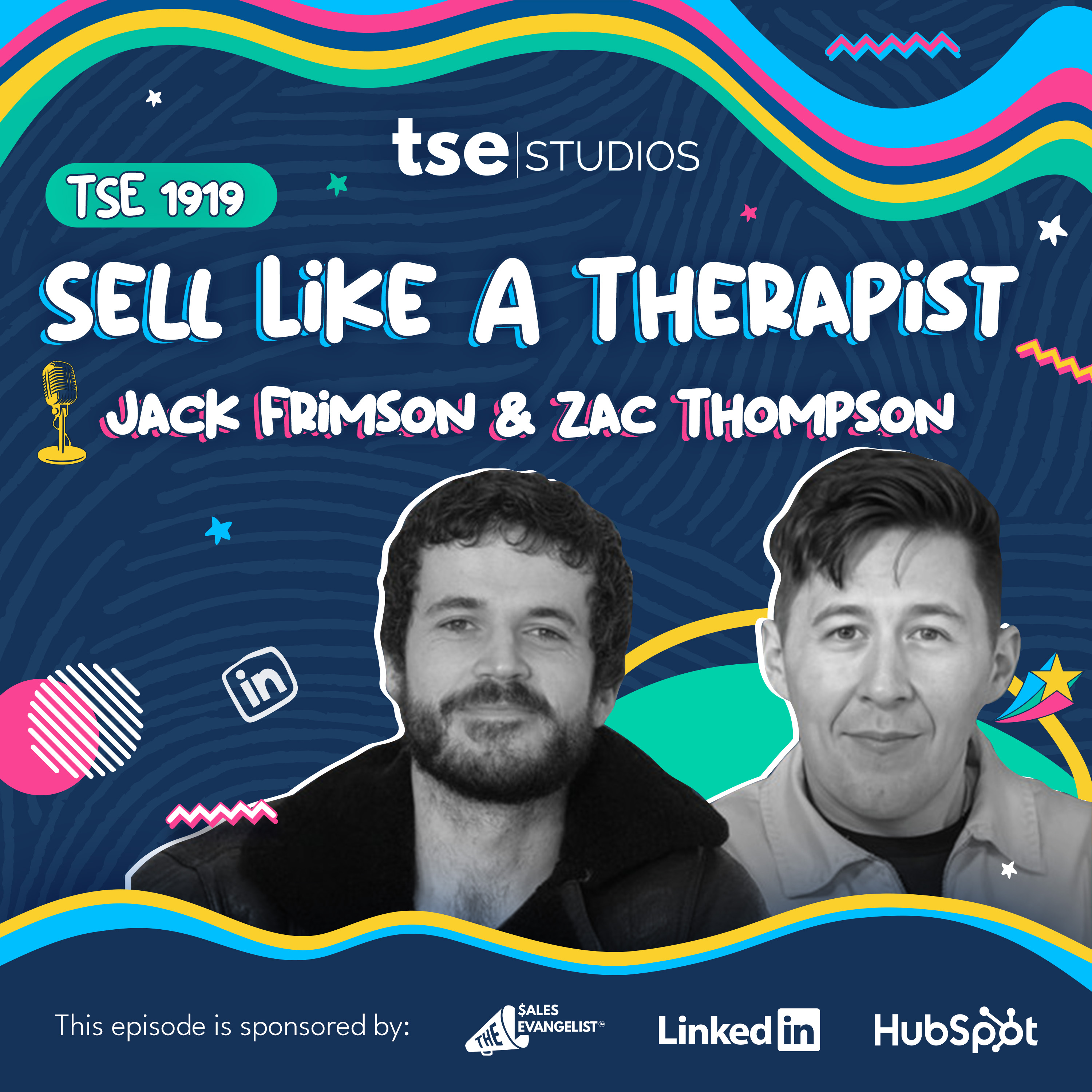 Sell Like A Therapist | Jack Frimson & Zac Thompson - 1919