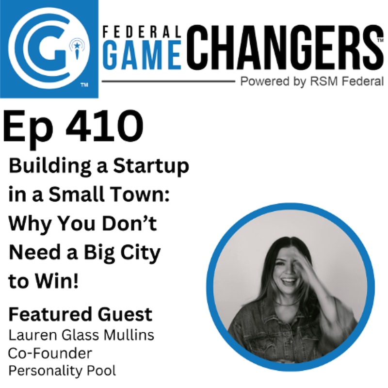 Artwork for podcast Game Changers for Government Contractors