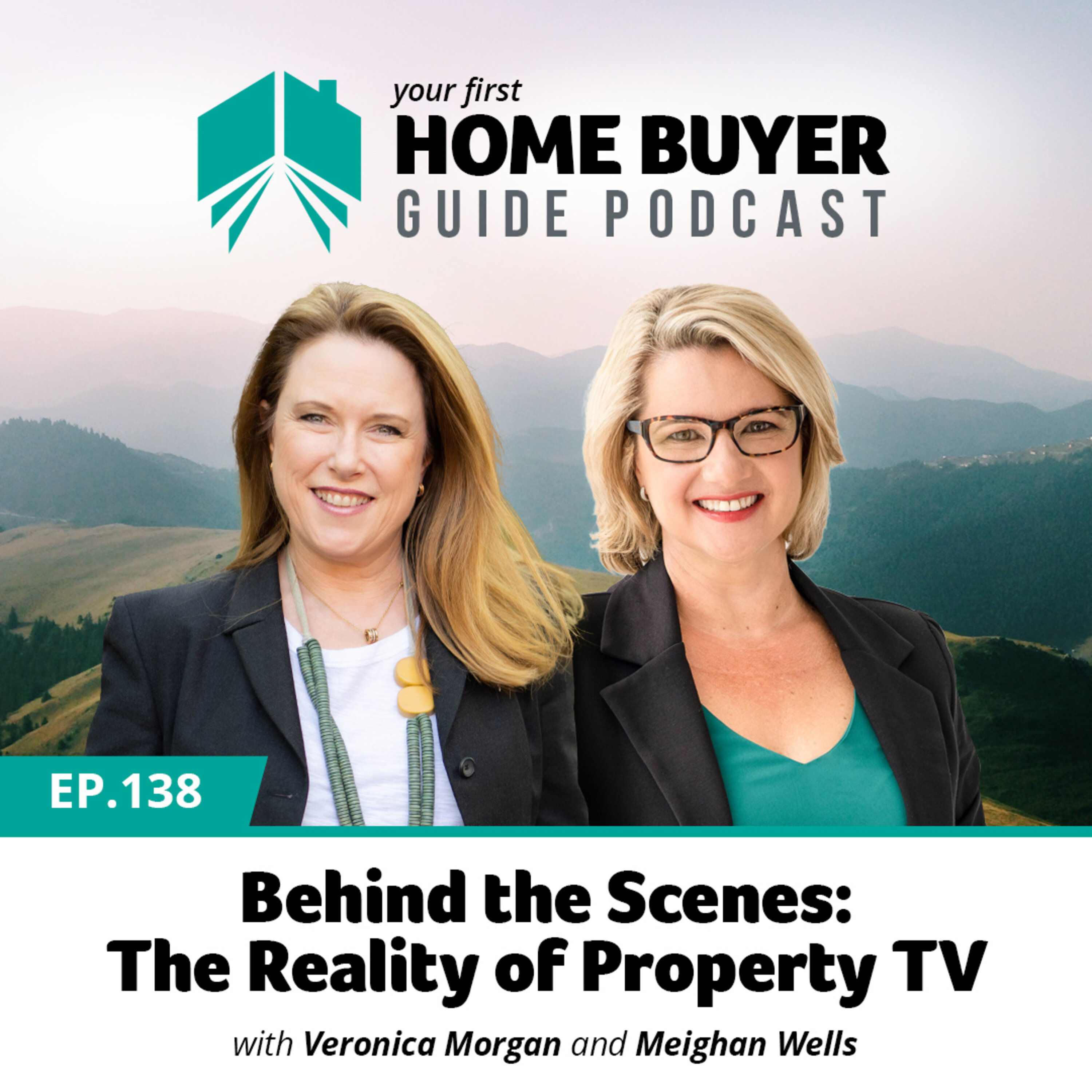 Your First Home Buyer Guide Podcast