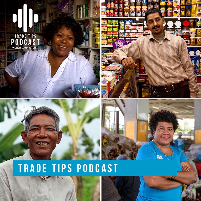 Artwork for podcast World Bank Group I Trade Tips Podcast