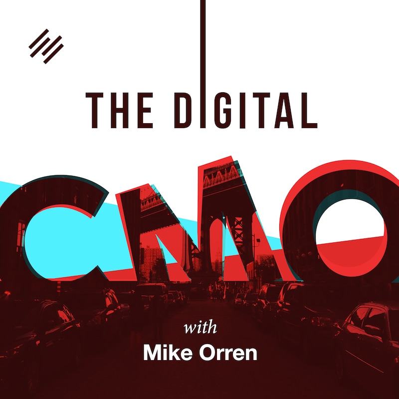 Artwork for podcast The Digital CMO with Mike Orren
