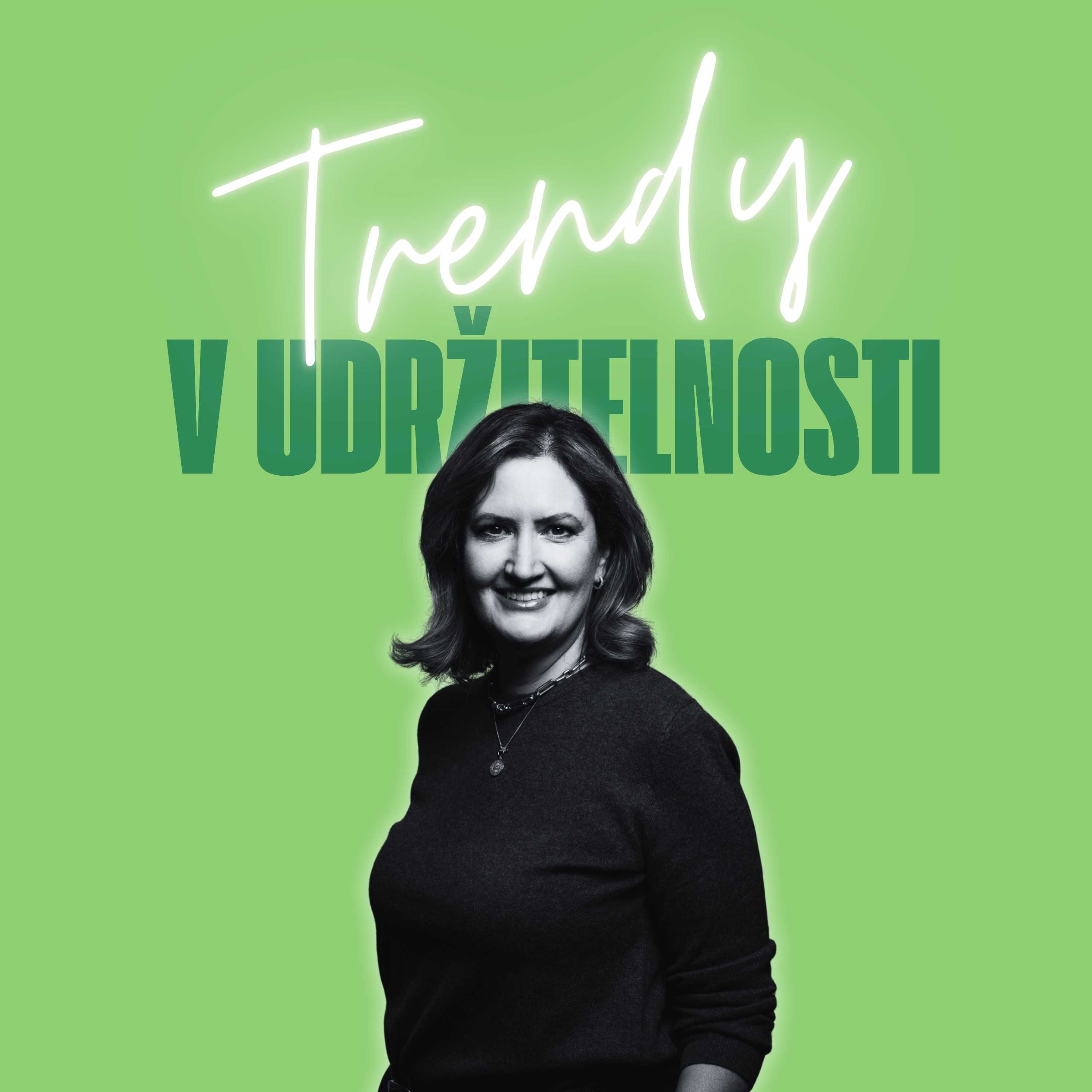 Trendy v udržitelnosti #62 – Alice Machová, EY episode artwork
