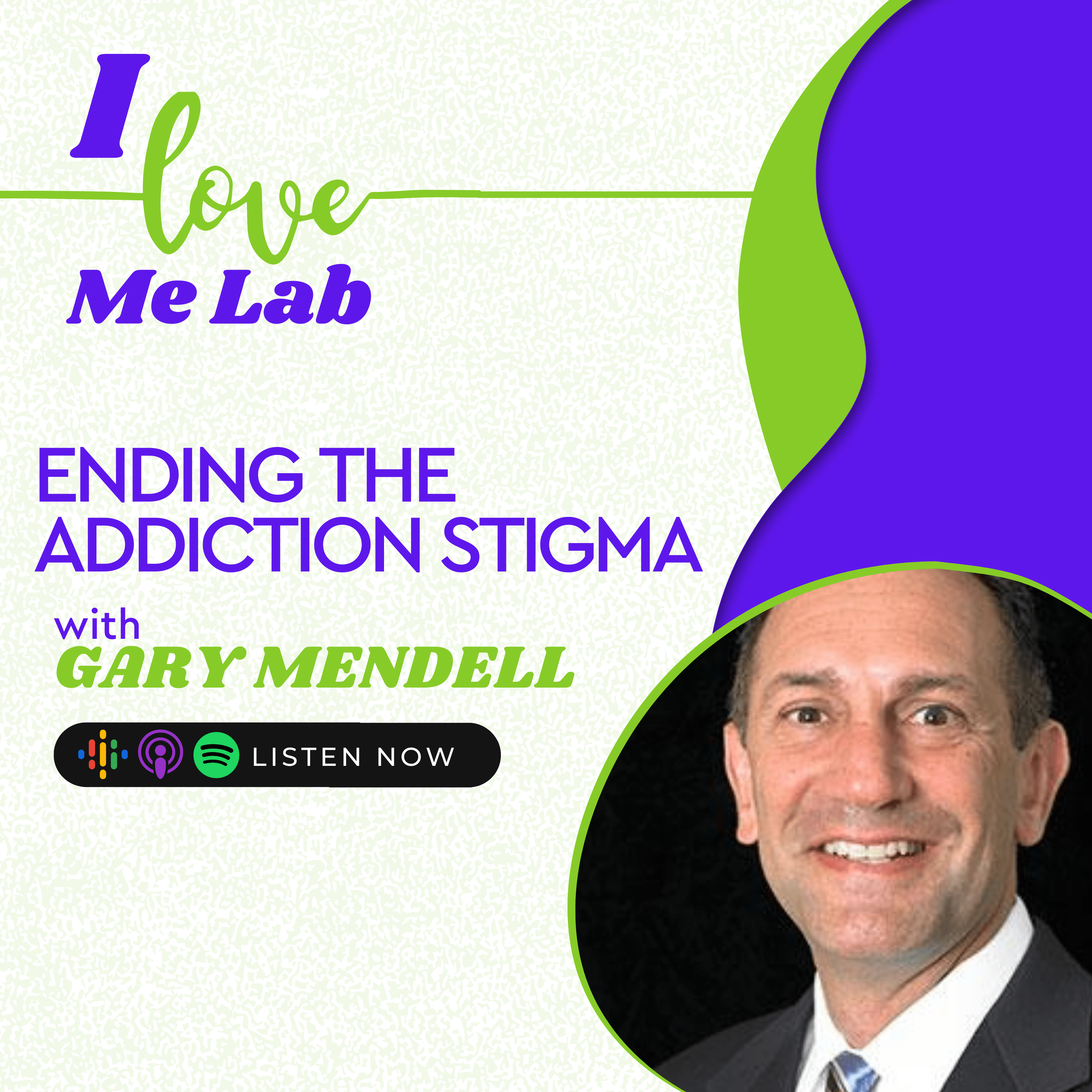 Ending the Addiction Stigma With Gary Mendell